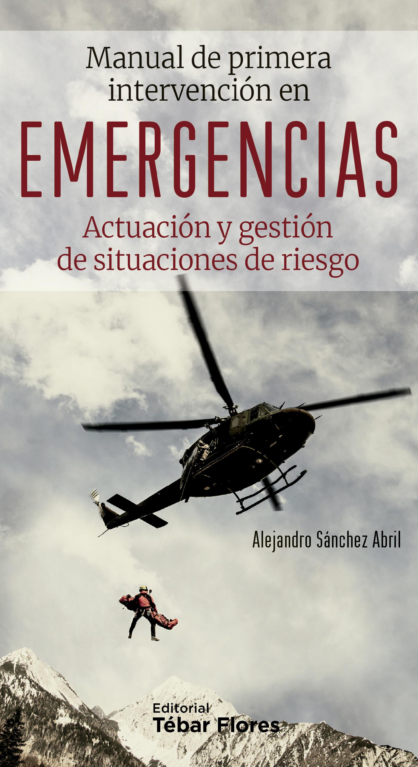 MANUAL DE PRIMERA INTERVENCIÓN EN EMERGENCIAS