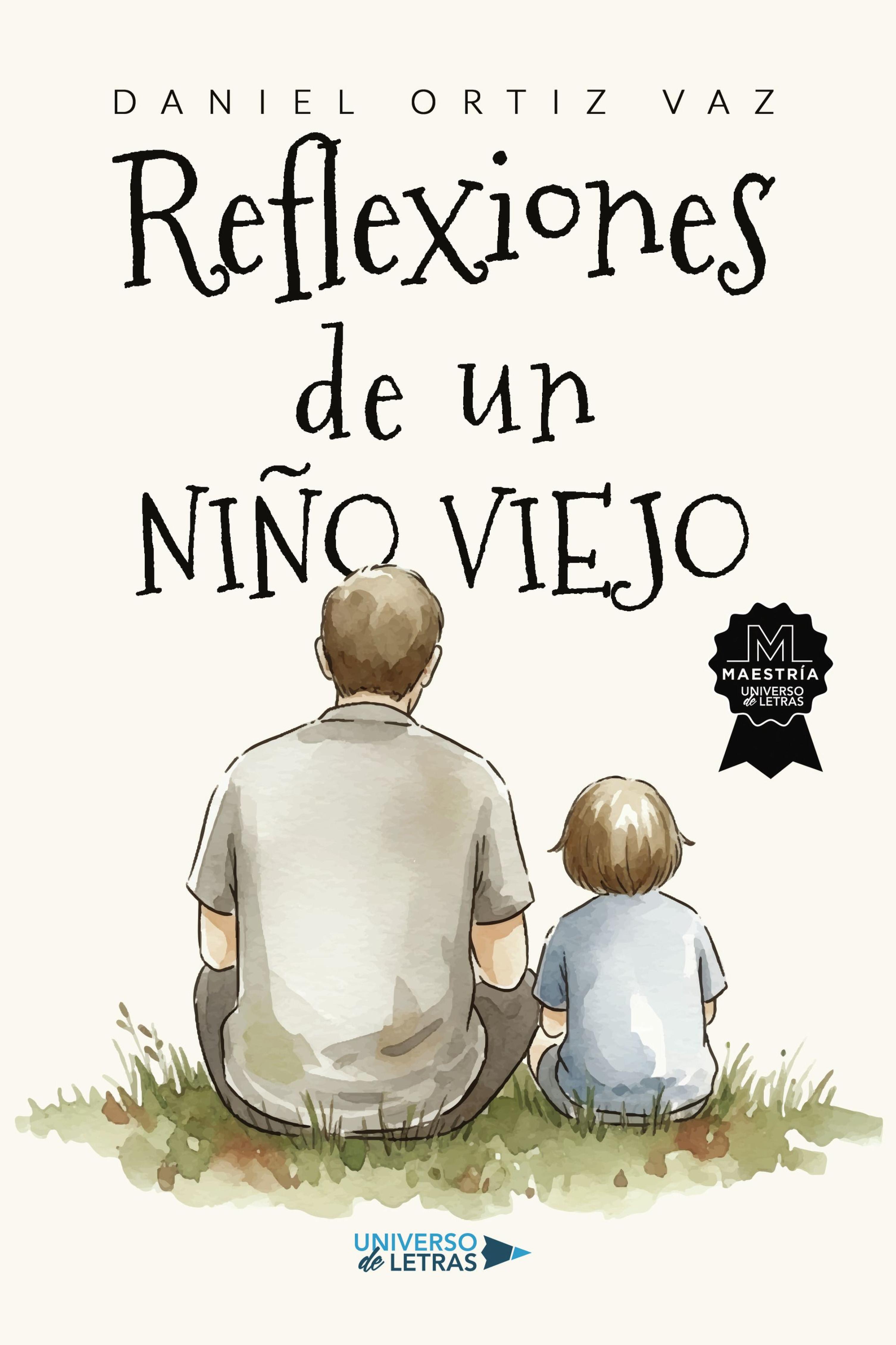 REFLEXIONES DE UN NIÑO VIEJO