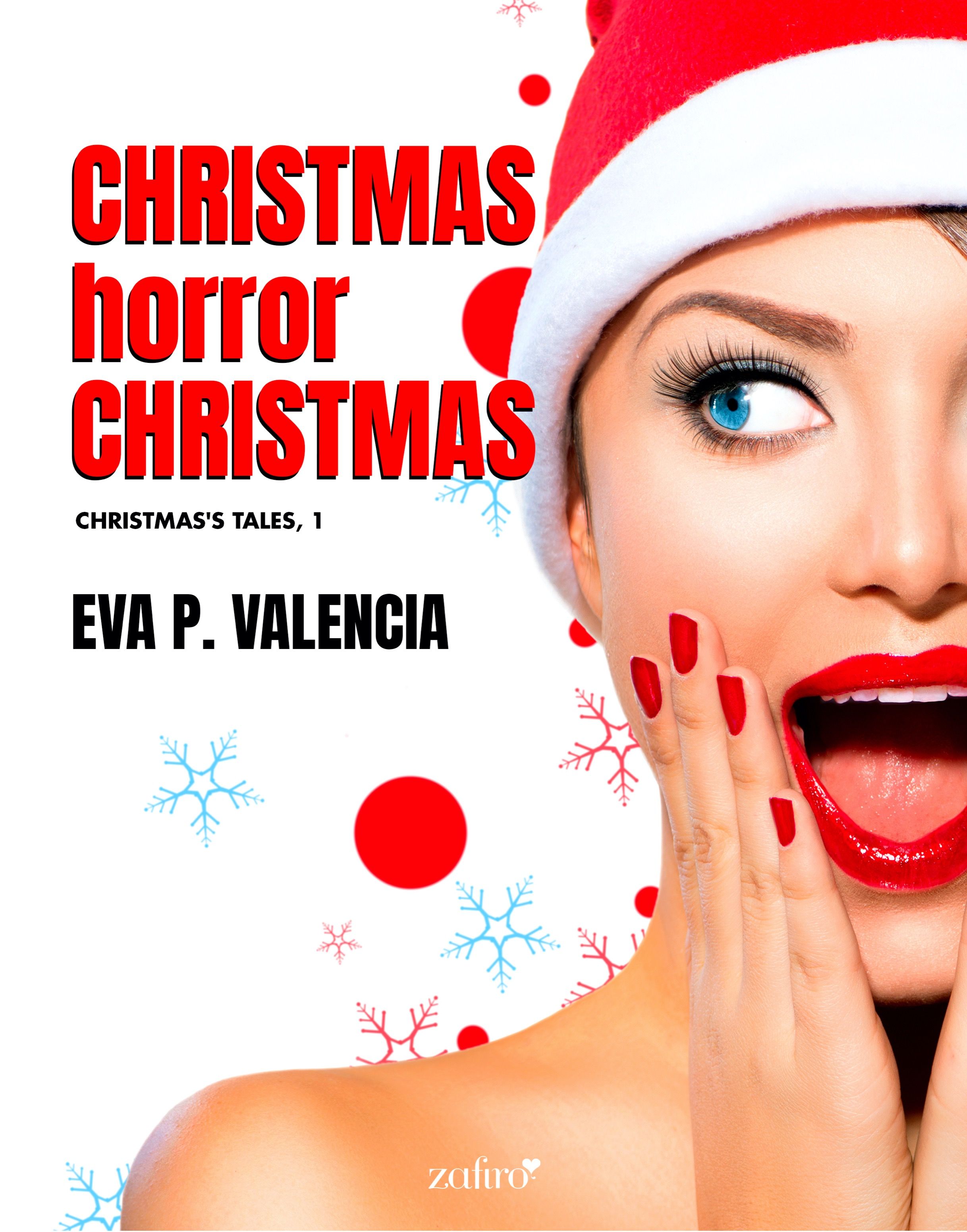 CHRISTMAS HORROR CHRISTMAS. CHRISTMAS'S TALES, 1