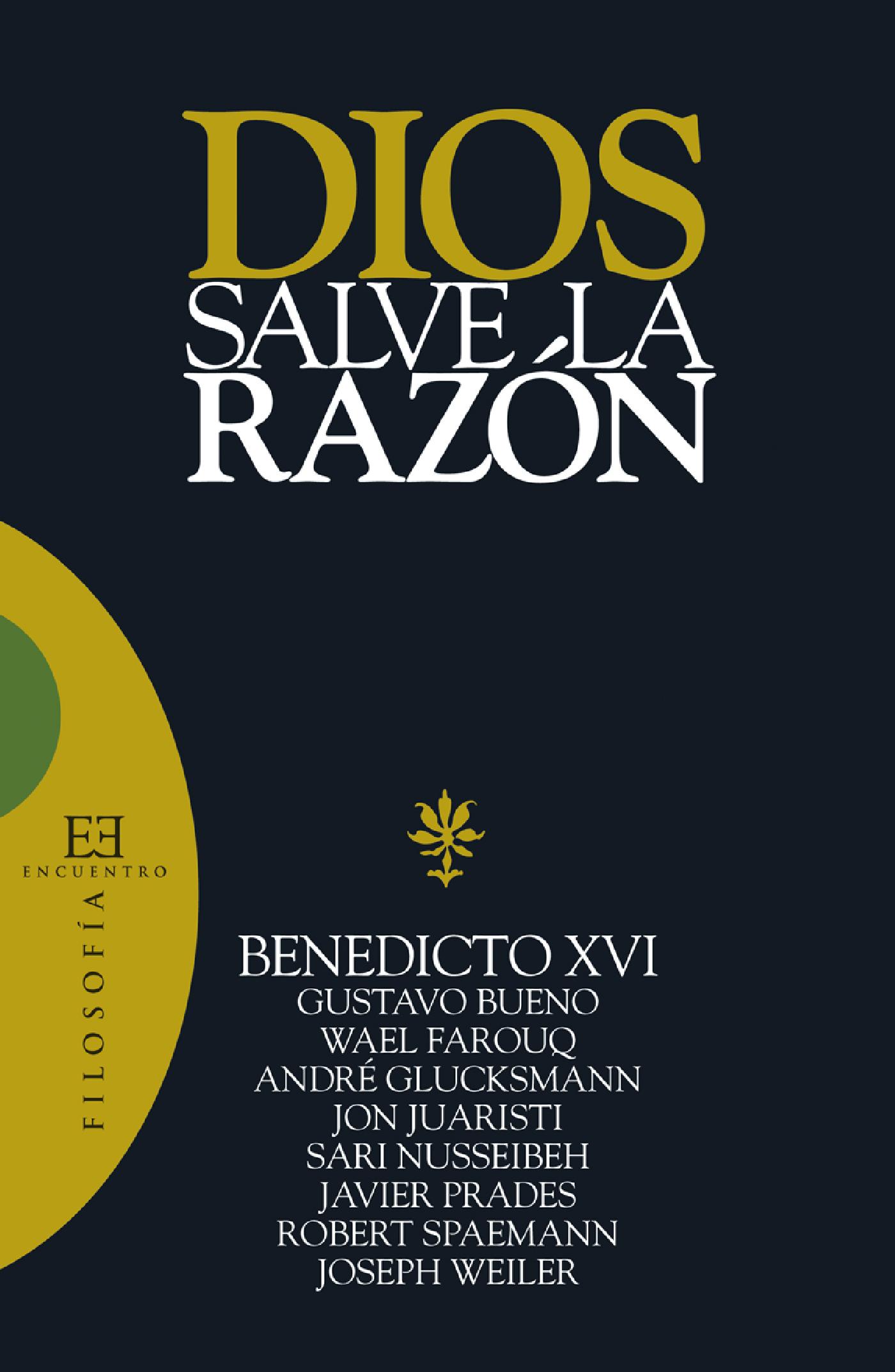 DIOS SALVE LA RAZÓN 