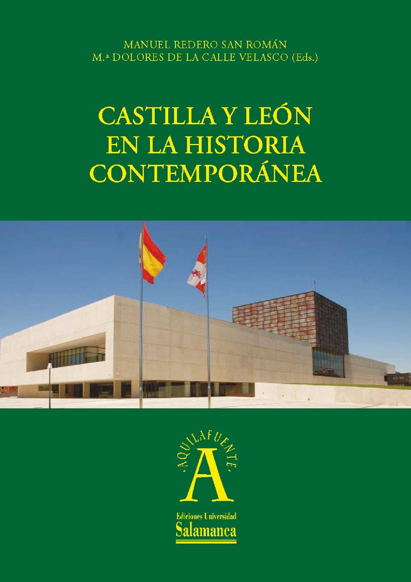 CASTILLA Y LEÛN EN LA HISTORIA CONTEMPOR·NEA