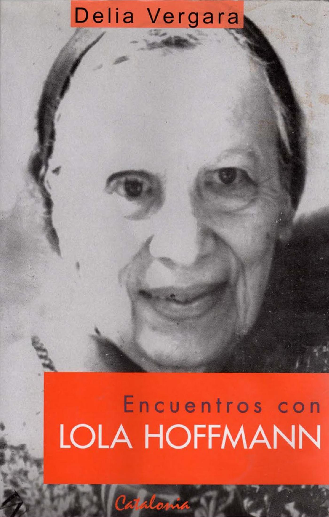 ENCUENTROS CON LOLA HOFFMANN
