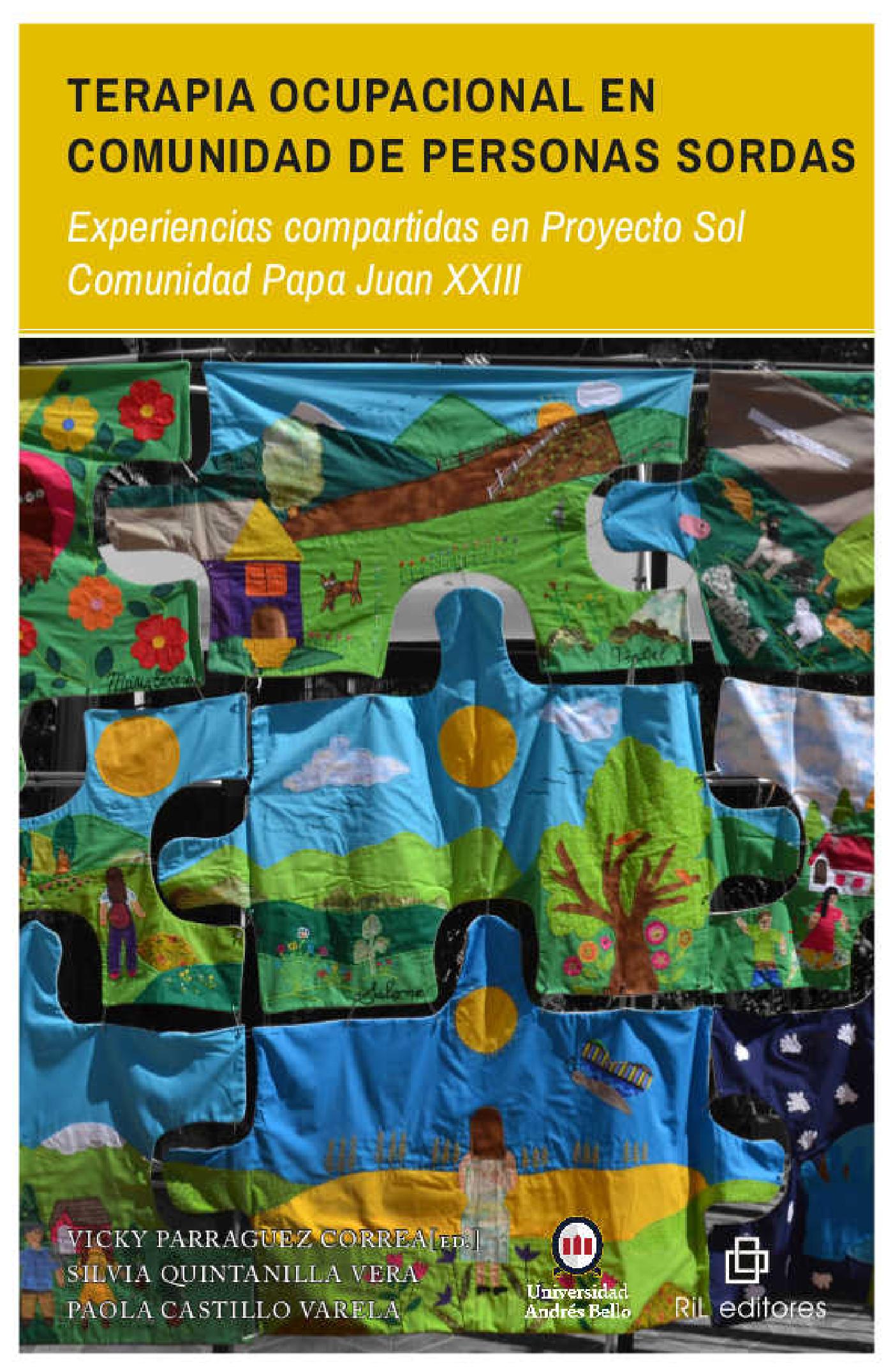 TERAPIA OCUPACIONAL EN COMUNIDAD DE PERSONAS SORDAS: EXPERIENCIAS COMPARTIDAS EN PROYECTO SOL COMUNIDAD PAPA JUAN XXIII