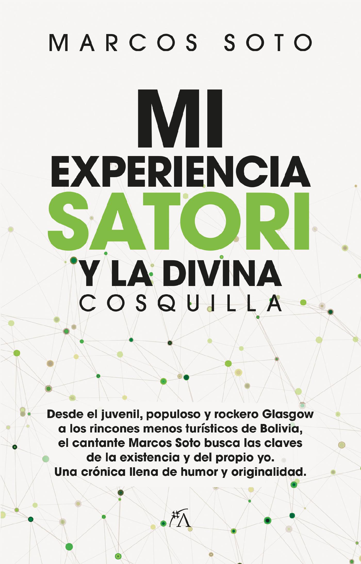 MI EXPERIENCIA SATORI Y LA DIVINA COSQUILLA