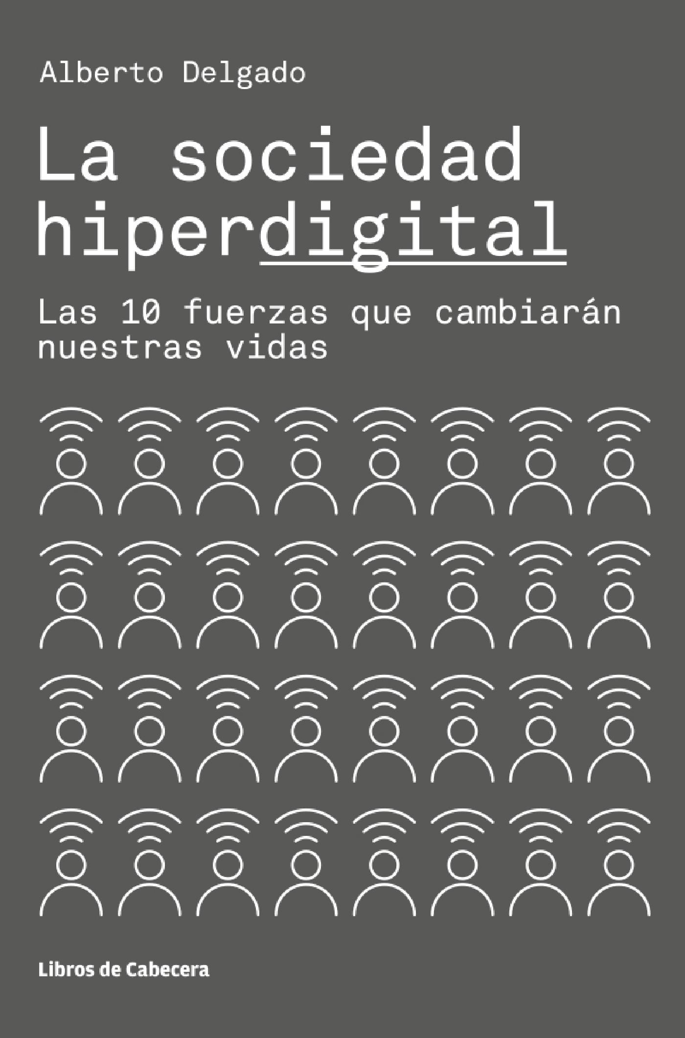 LA SOCIEDAD HIPERDIGITAL