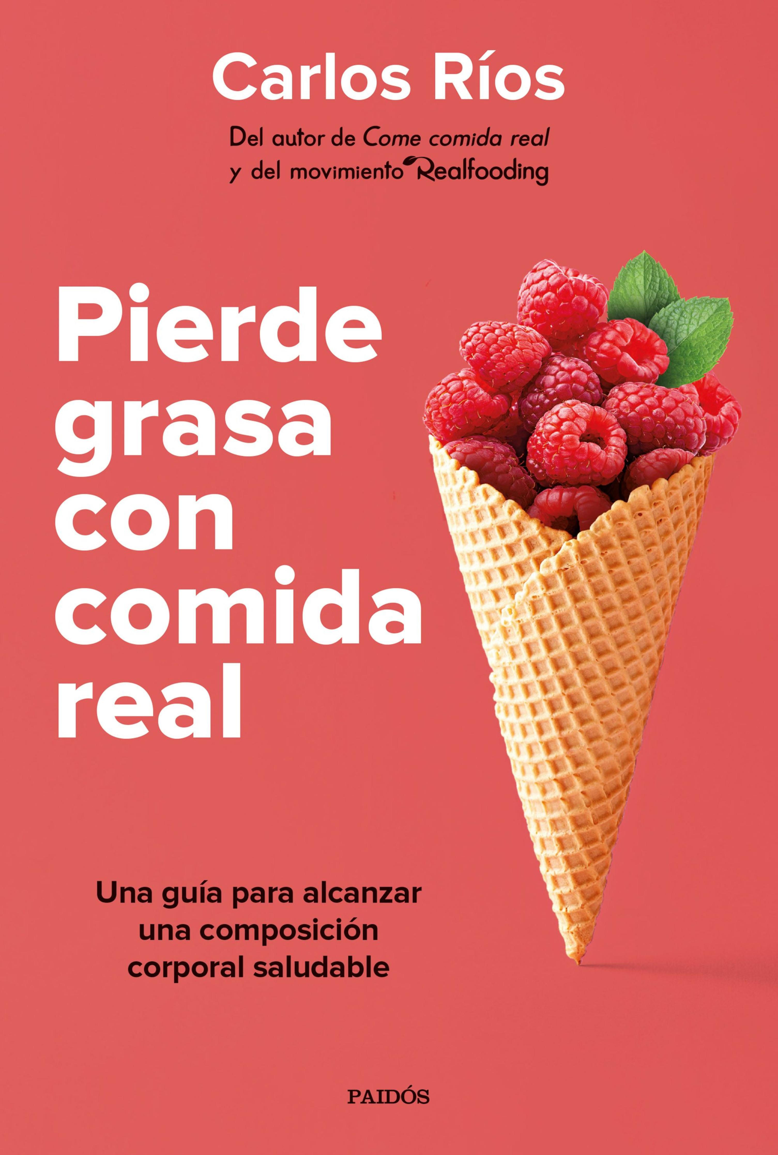PIERDE GRASA CON COMIDA REAL
