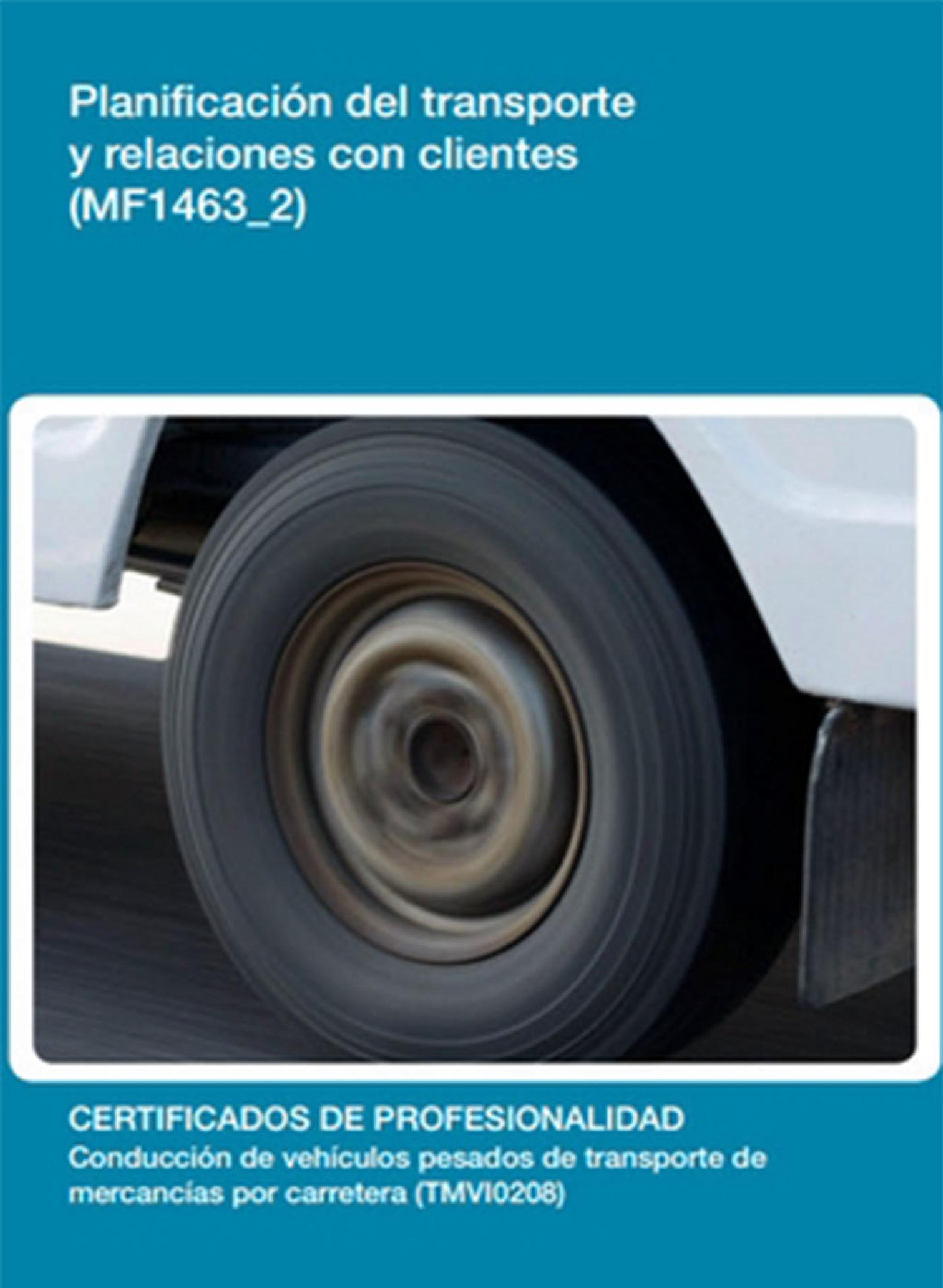 MF1463_2 - PLANIFICACIÓN DEL TRANSPORTE Y RELACIONES CON CLIENTES