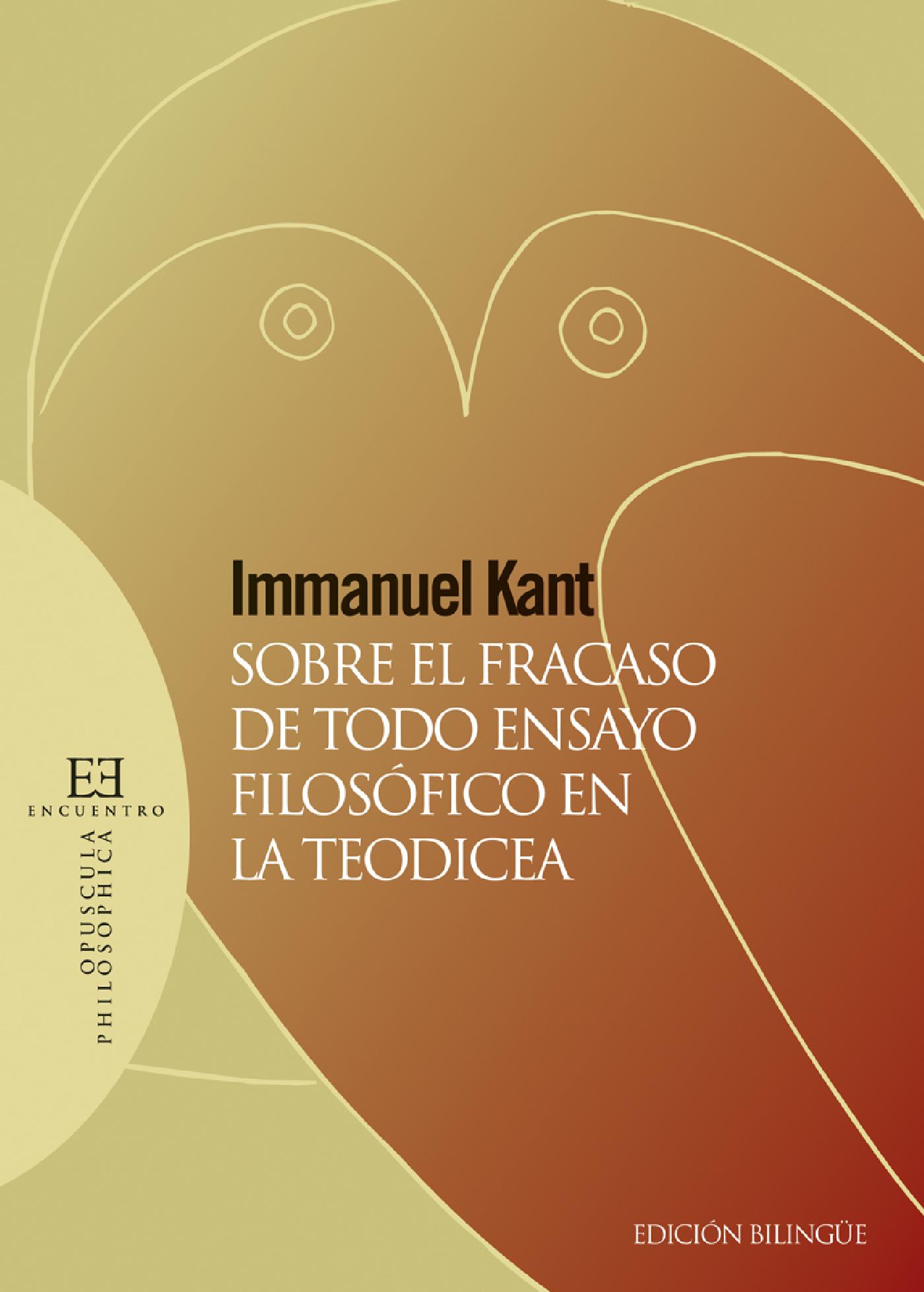 SOBRE EL FRACASO DE TODO ENSAYO FILOSÓFICO EN LA TEODICEA 