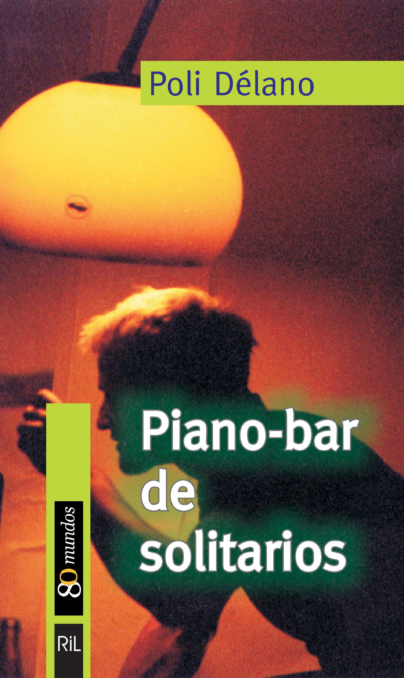 PIANO-BAR DE SOLITARIOS