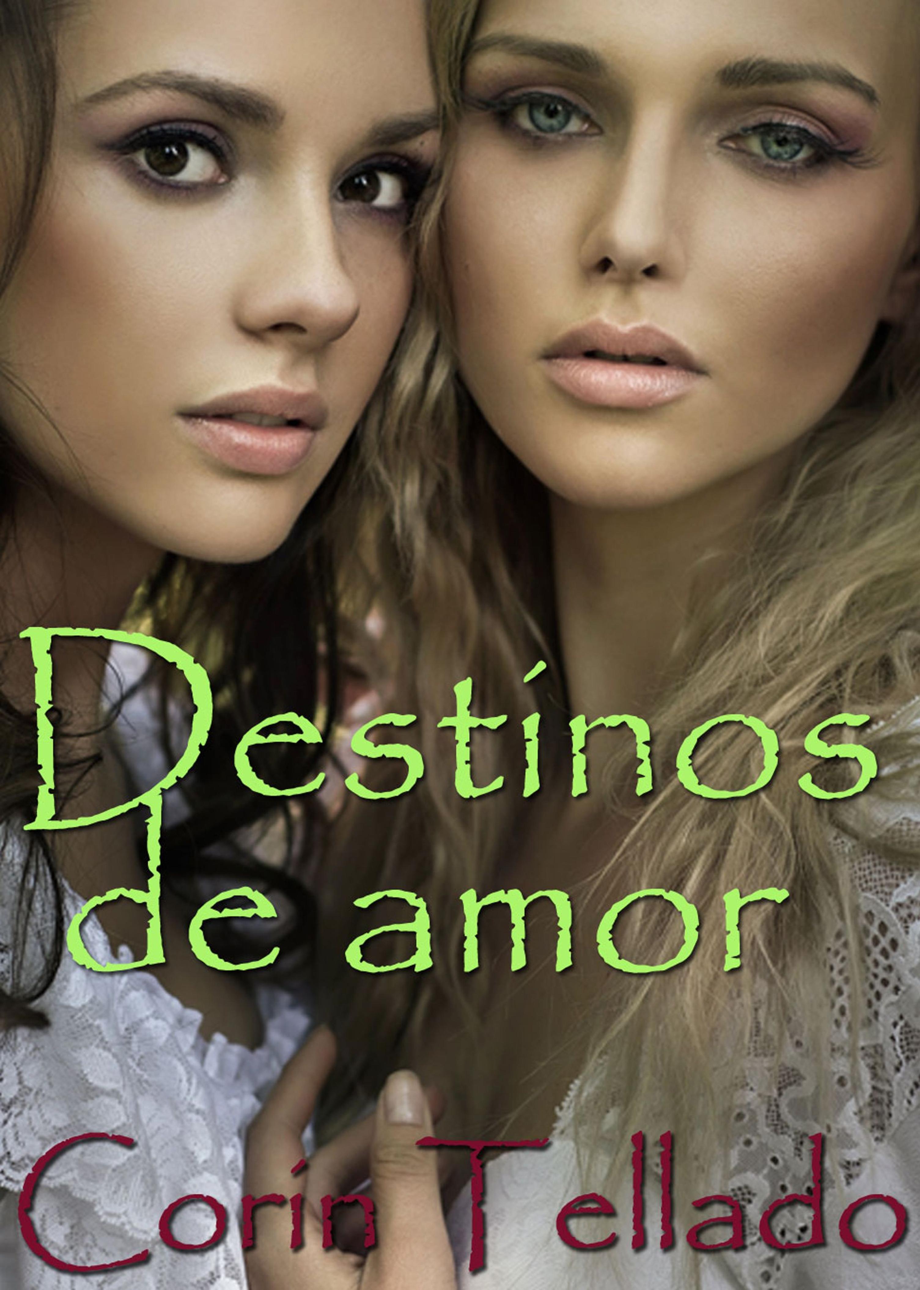DESTINOS DE AMOR