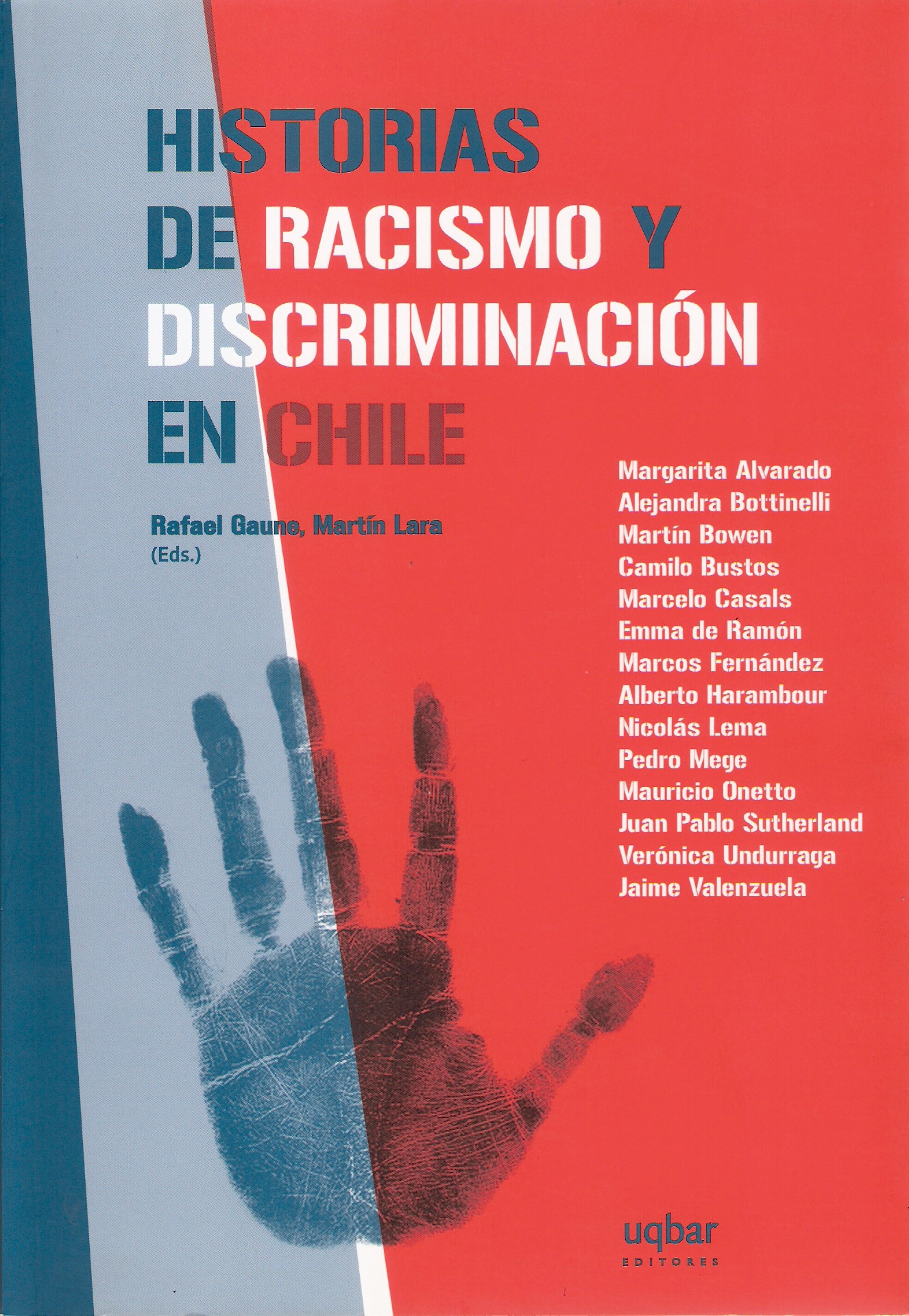 HISTORIA DE RACISMO Y DISCRIMINACIÓN EN CHILE