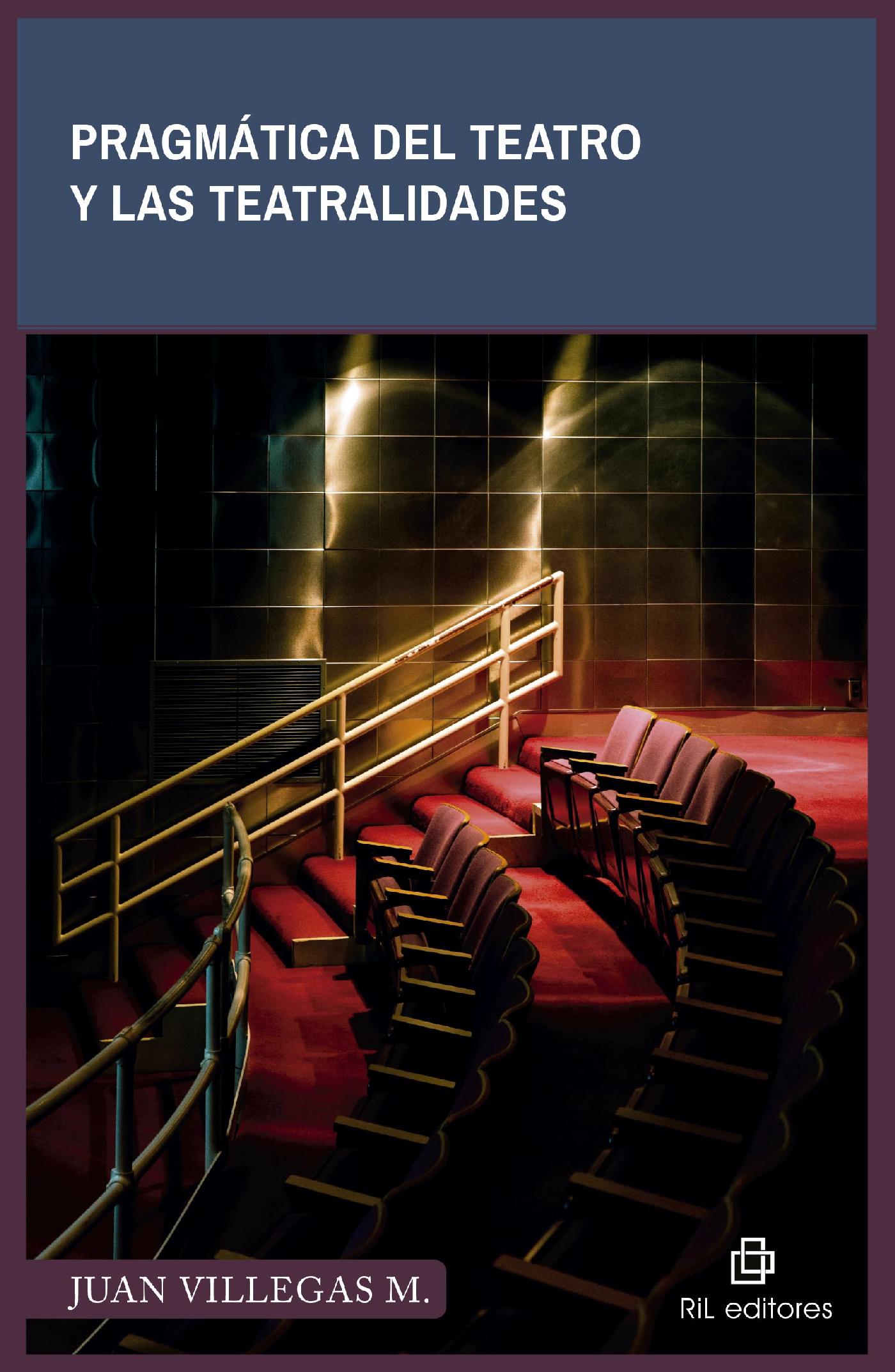 Pragmática del Teatro y las Teatralidades
