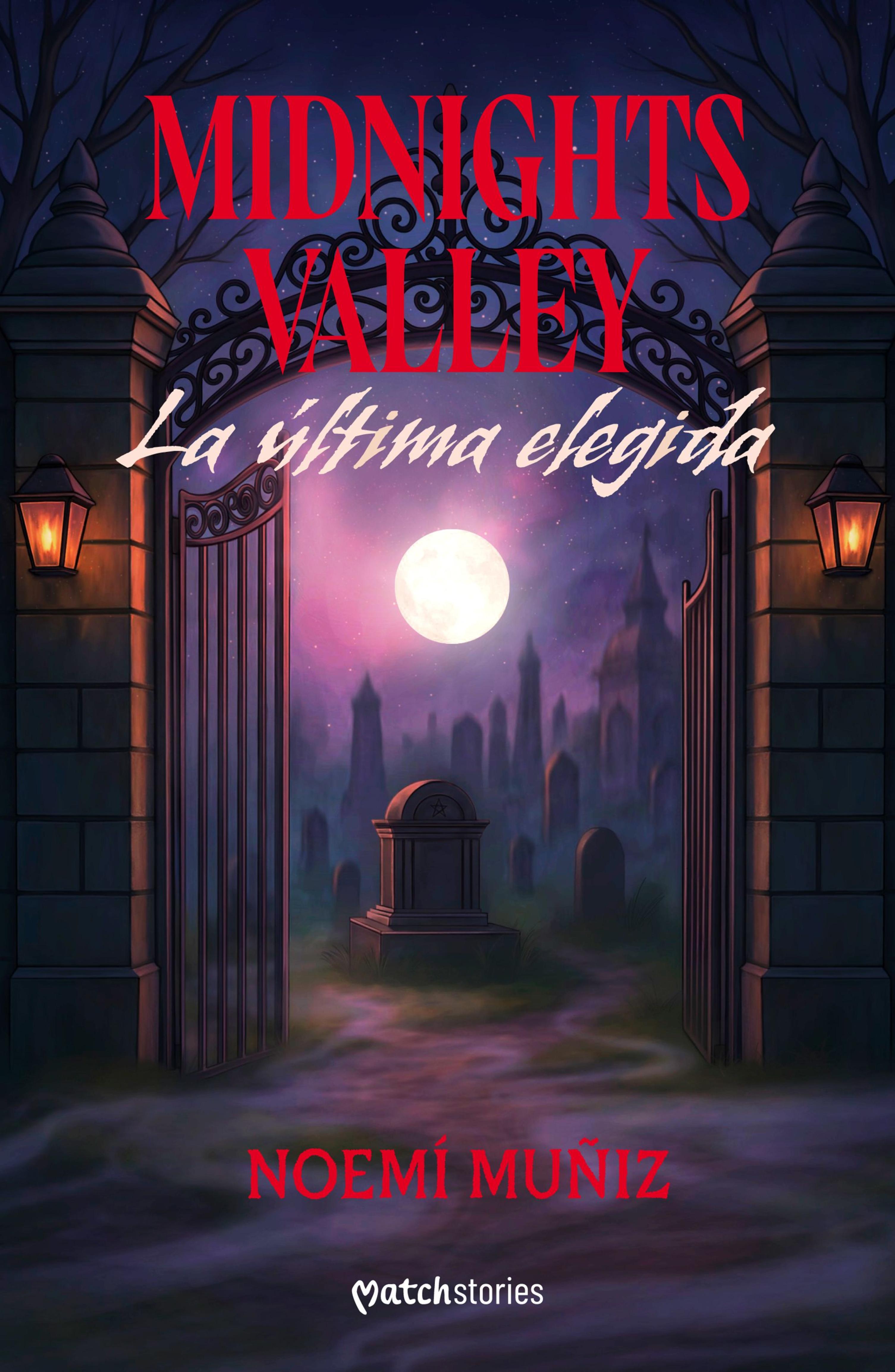 MIDNIGHTS VALLEY. LA ÚLTIMA ELEGIDA