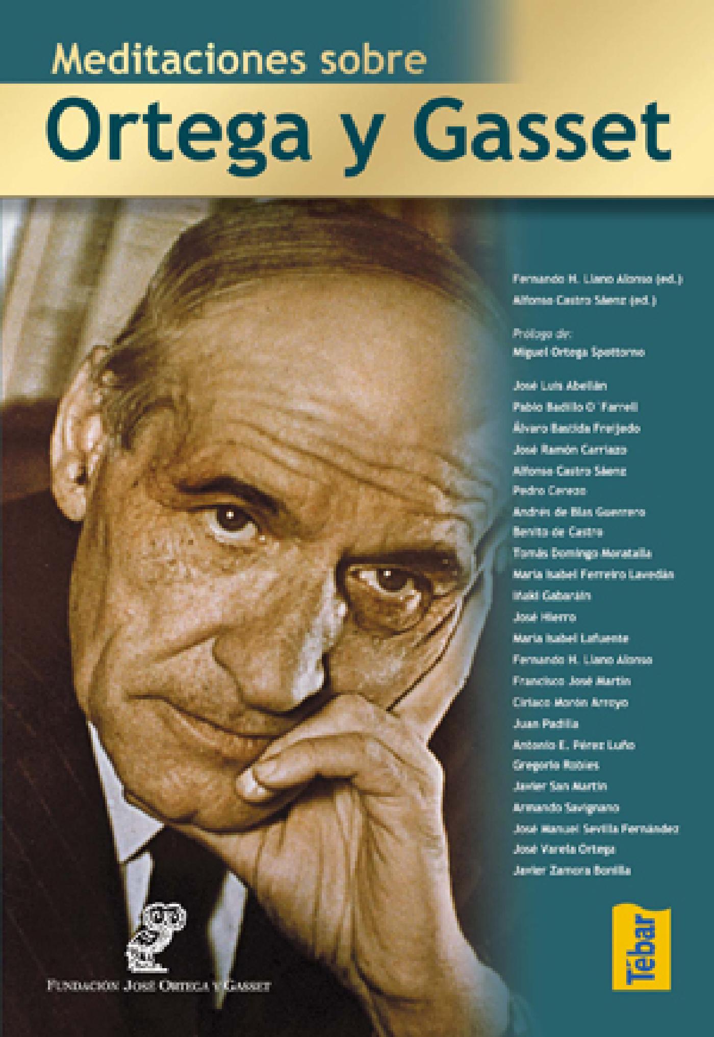 MEDITACIONES SOBRE ORTEGA Y GASSET      