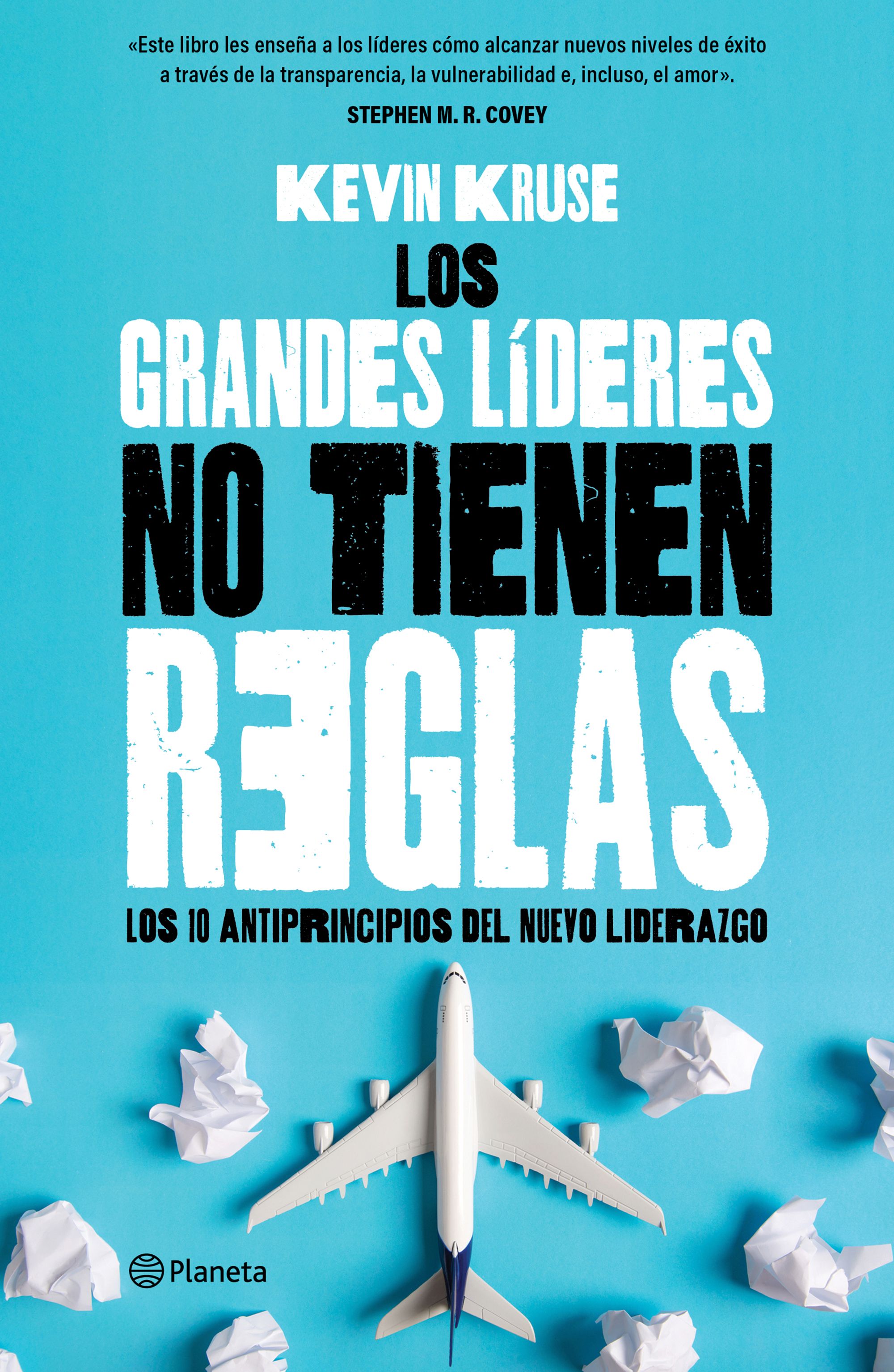 LOS GRANDES LÍDERES NO TIENEN REGLAS