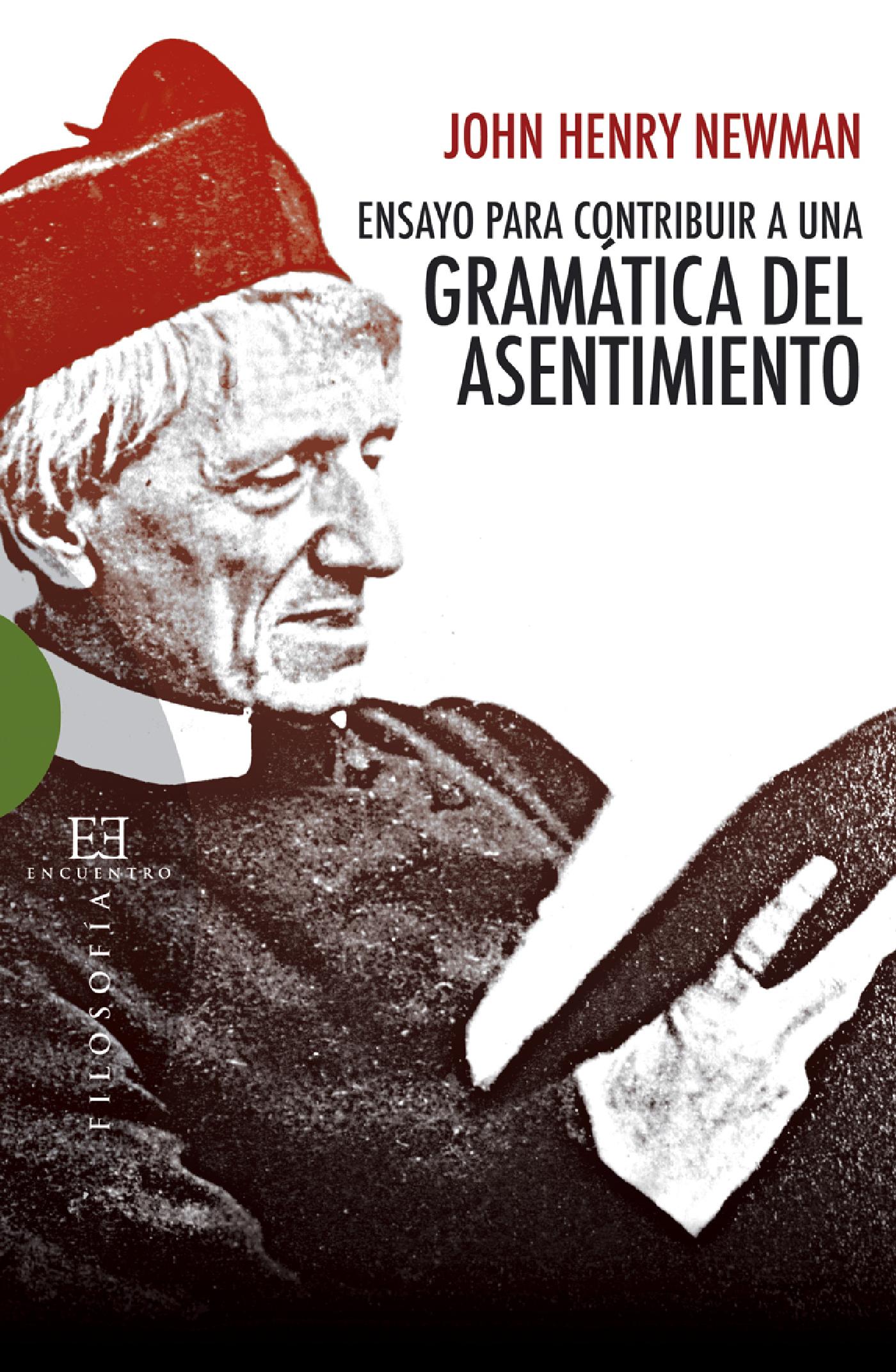 ENSAYO PARA CONTRIBUIR A UNA GRAMÁTICA DEL ASENTIMIENTO 