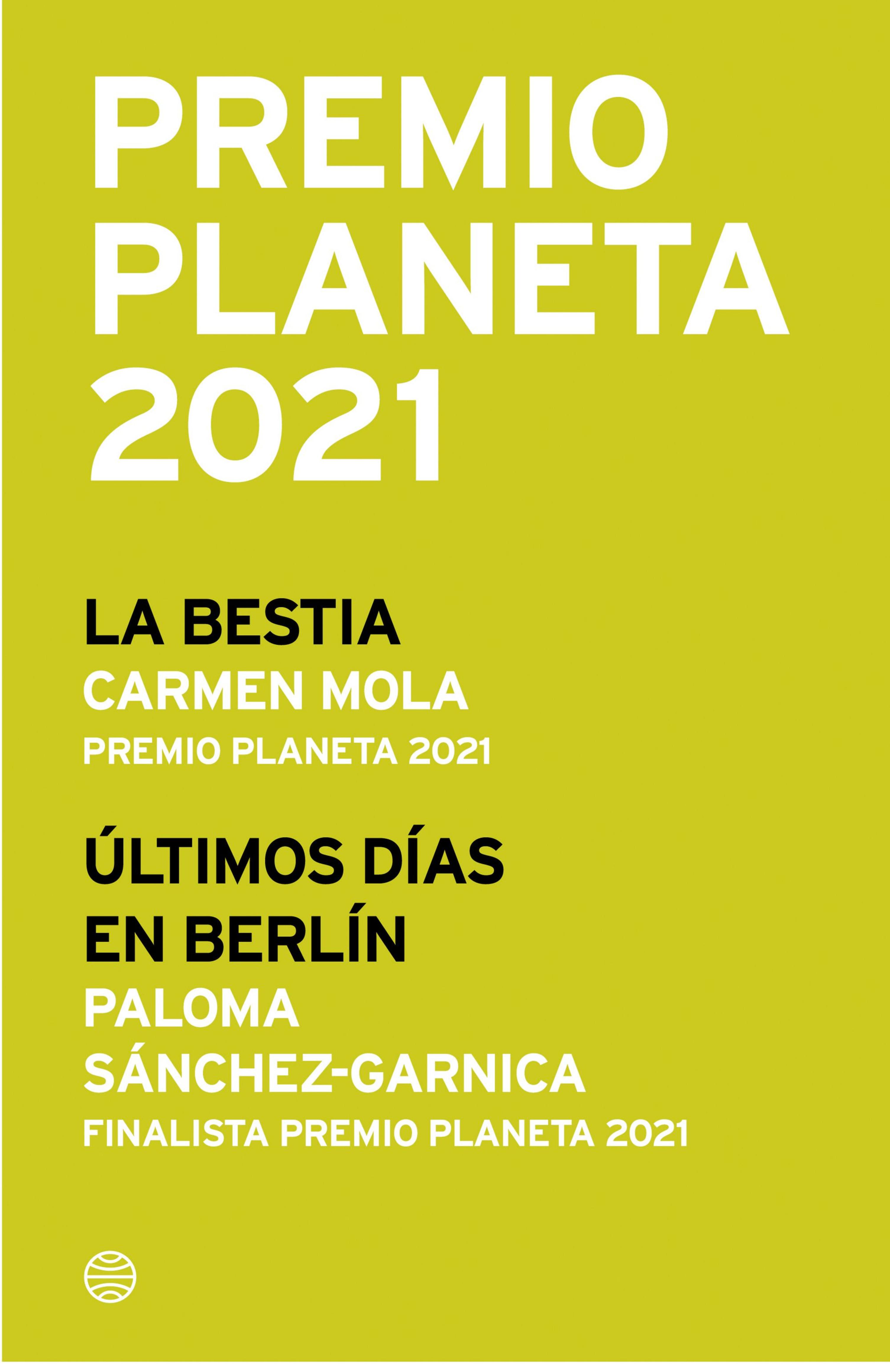 PACK PREMIO PLANETA 2021 (LA BESTIA + ÚLTIMOS DÍAS EN BERLIN)