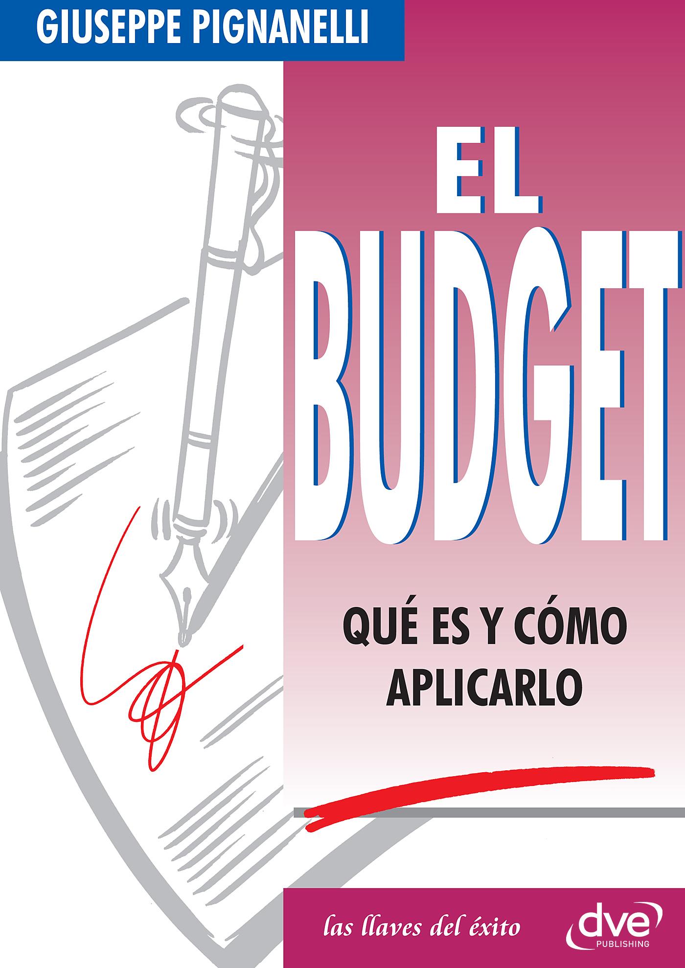 EL BUDGET. QUÉ ES Y CÓMO APLICARLO