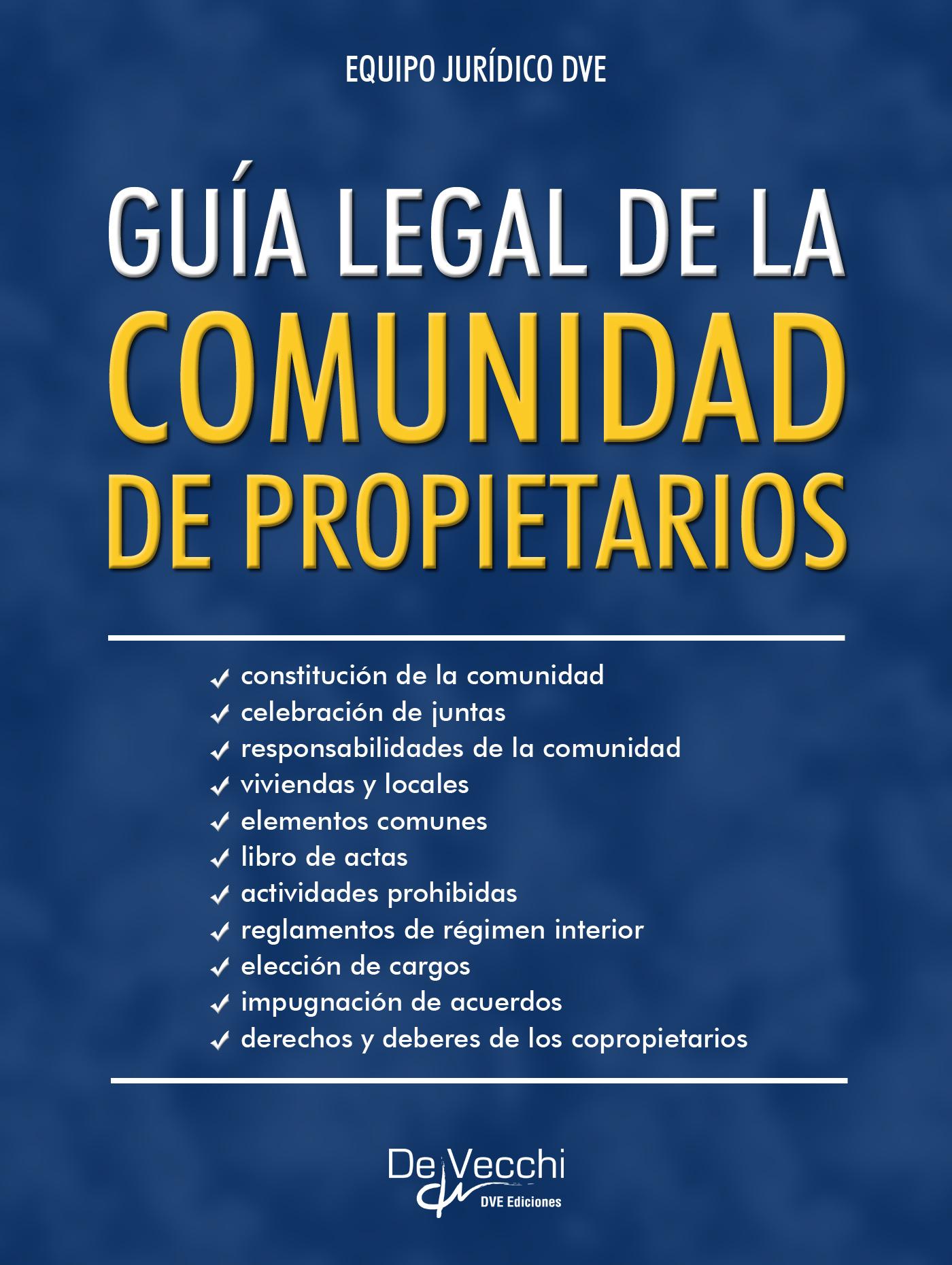 Guía Legal de la Comunidad de Propietarios