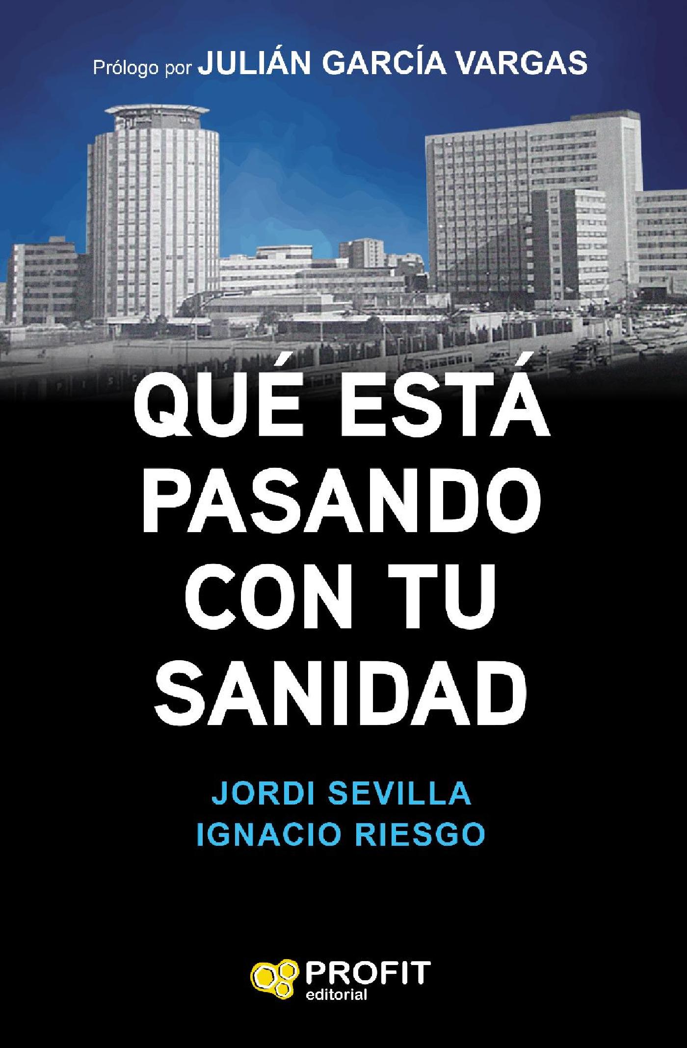 QUÉ ESTÁ PASANDO CON TU SANIDAD. EBOOK