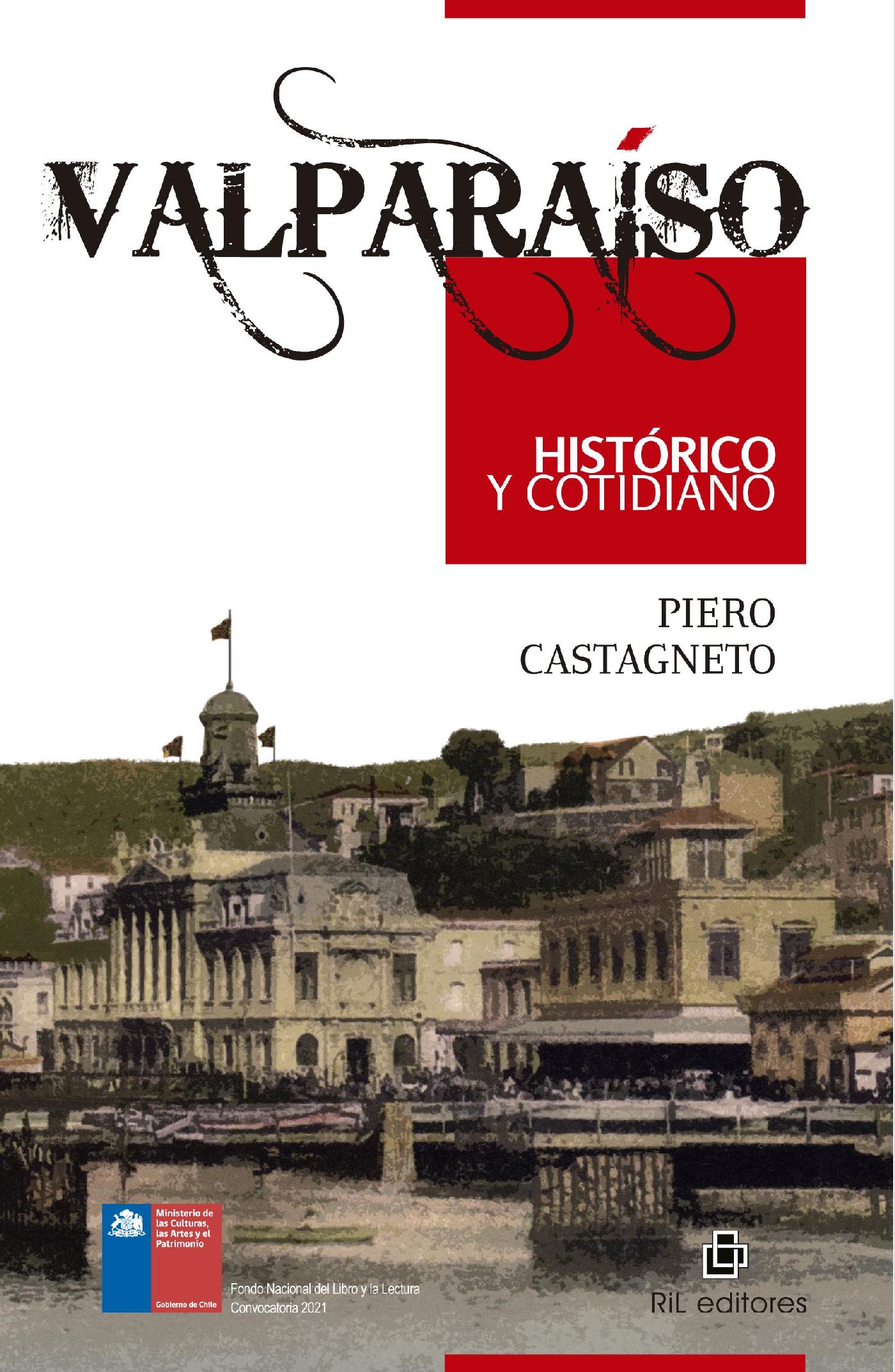 VALPARAÍSO HISTÓRICO Y COTIDIANO