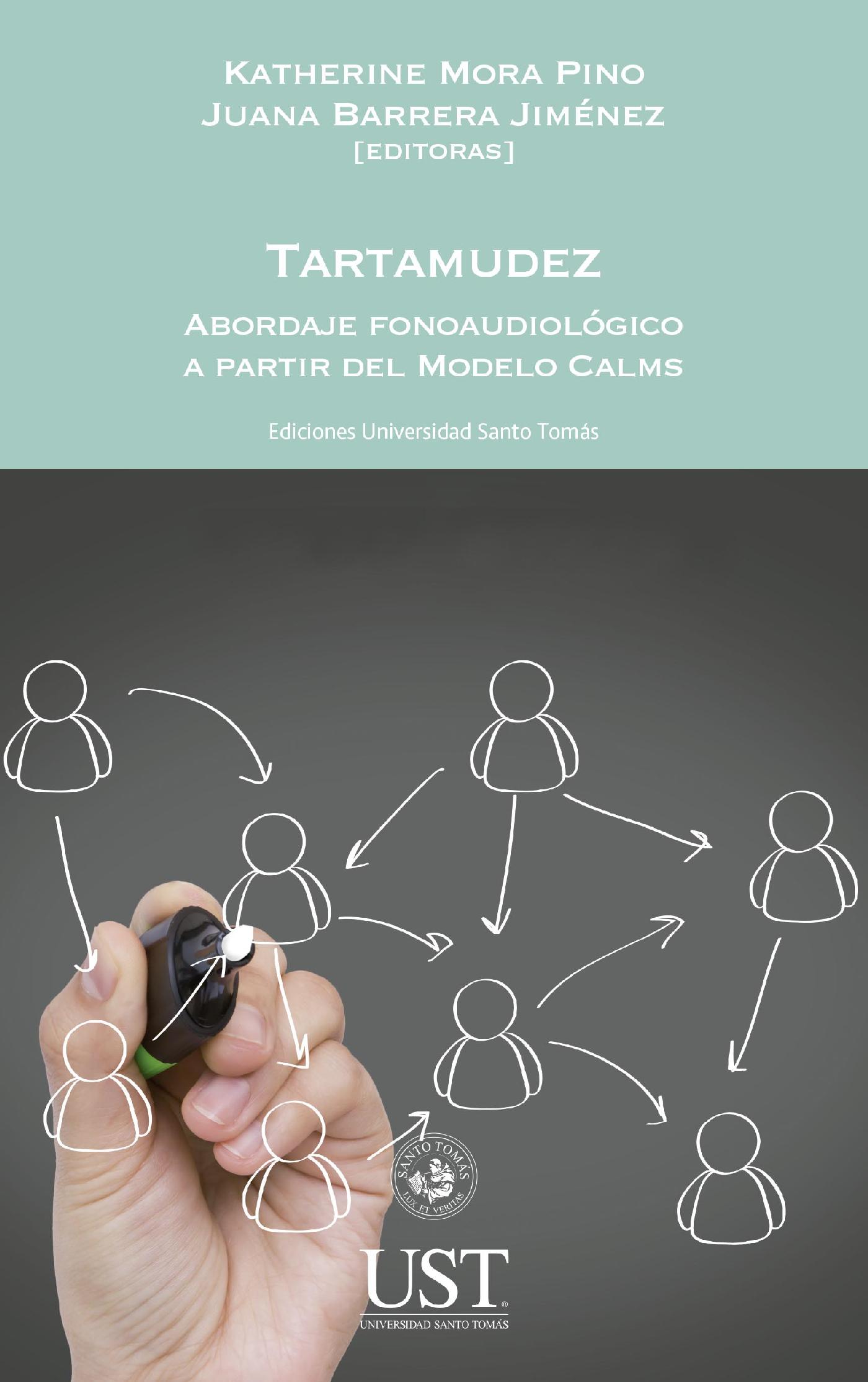 Tartamudez:abordaje Fonoaudiológico a Partir del Modelo Calms