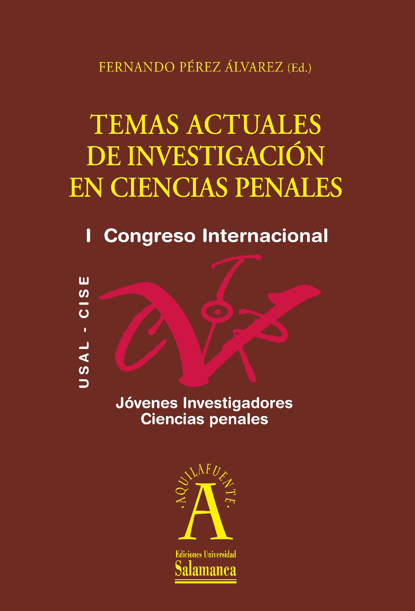TEMAS ACTUALES DE INVESTIGACIÛN EN CIENCIAS PENALES