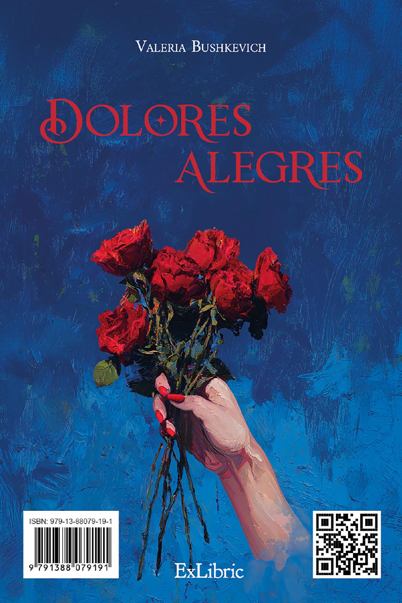 DOLORES ALEGRES Y ALEGRÍAS DOLOROSAS