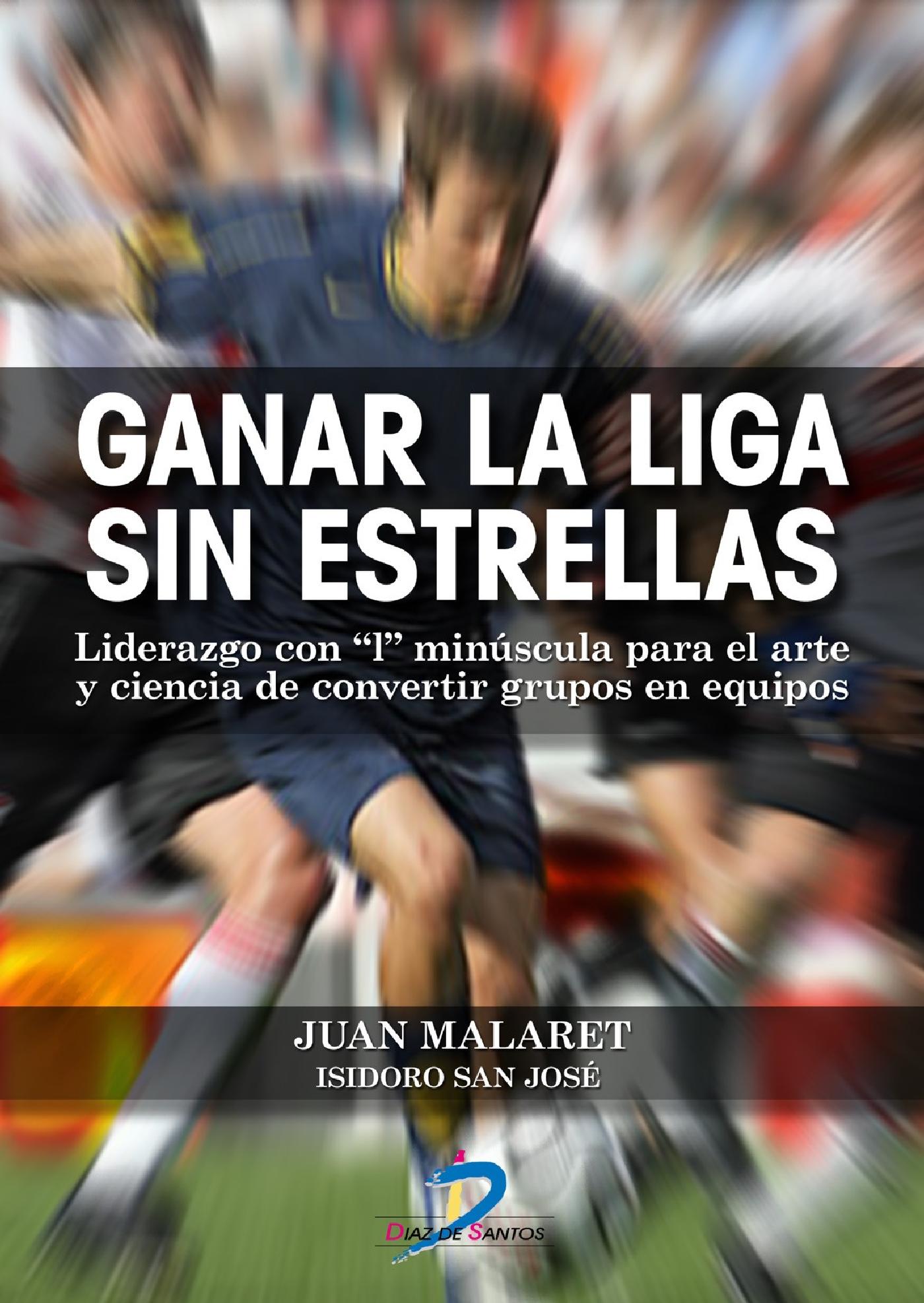 GANAR LA LIGA SIN ESTRELLAS