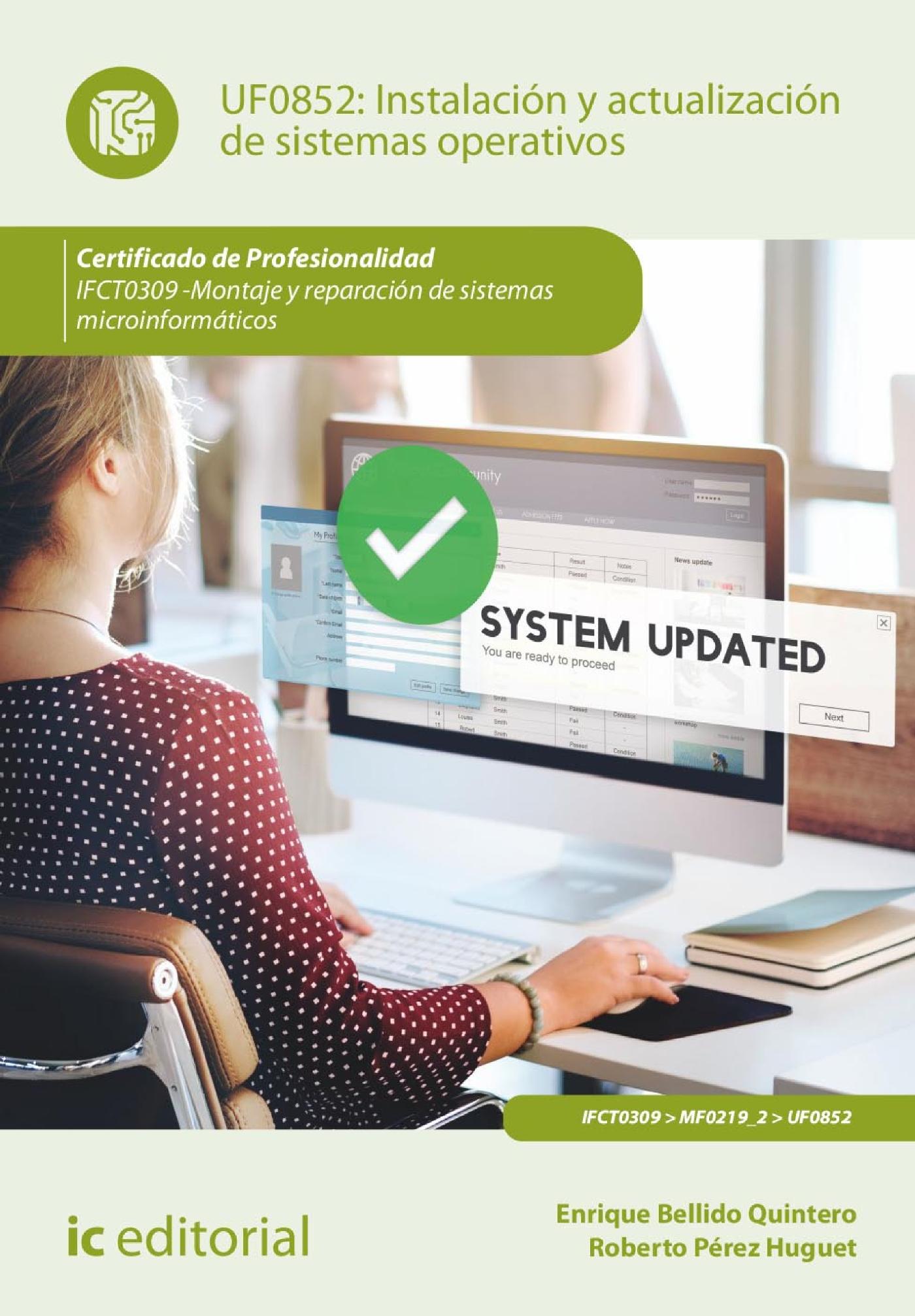 INSTALACIÓN Y ACTUALIZACIÓN DE SISTEMAS OPERATIVOS. IFCT0309