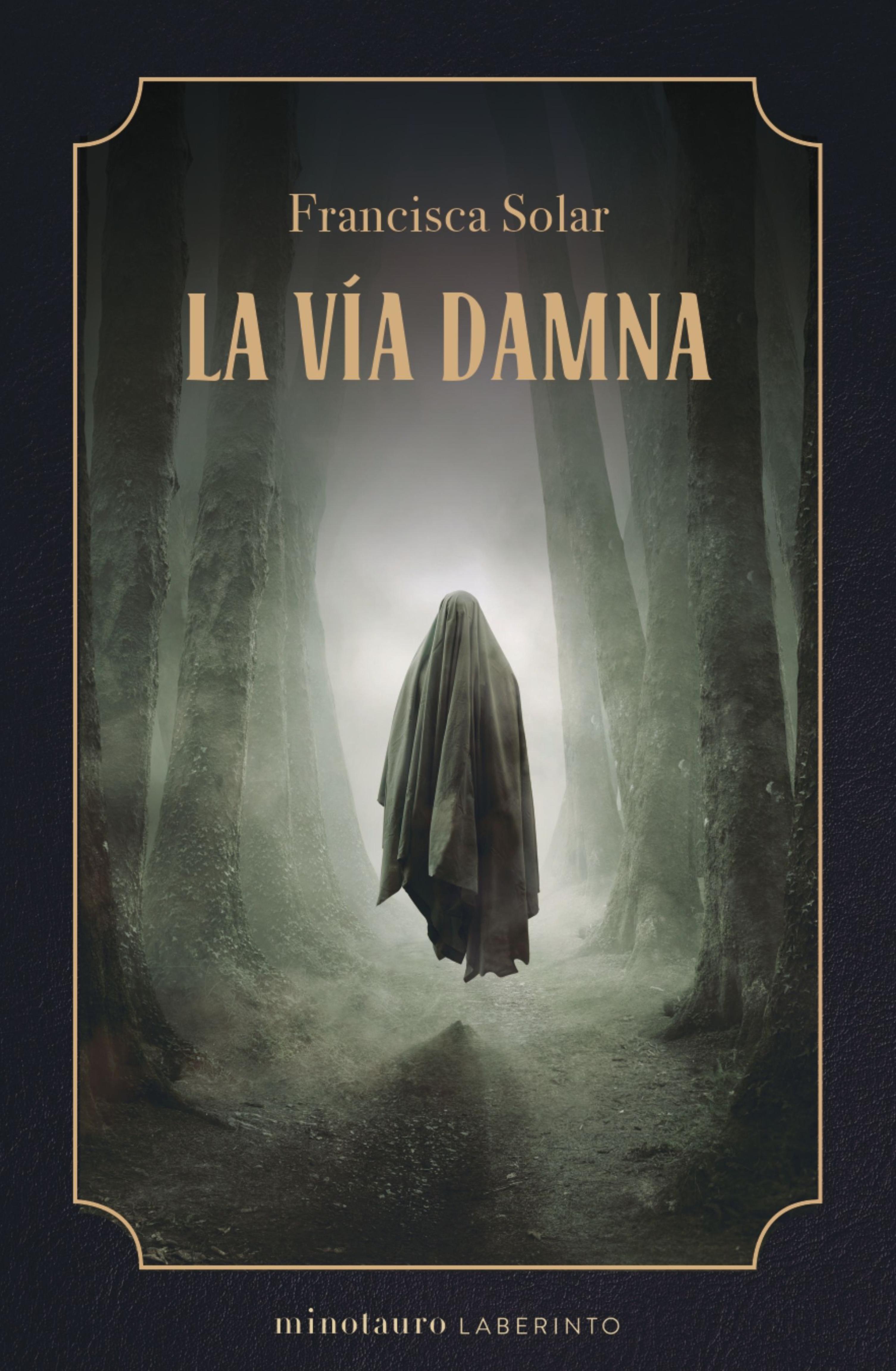 LA VÍA DAMNA (EDICIÓN ESPAÑOLA)