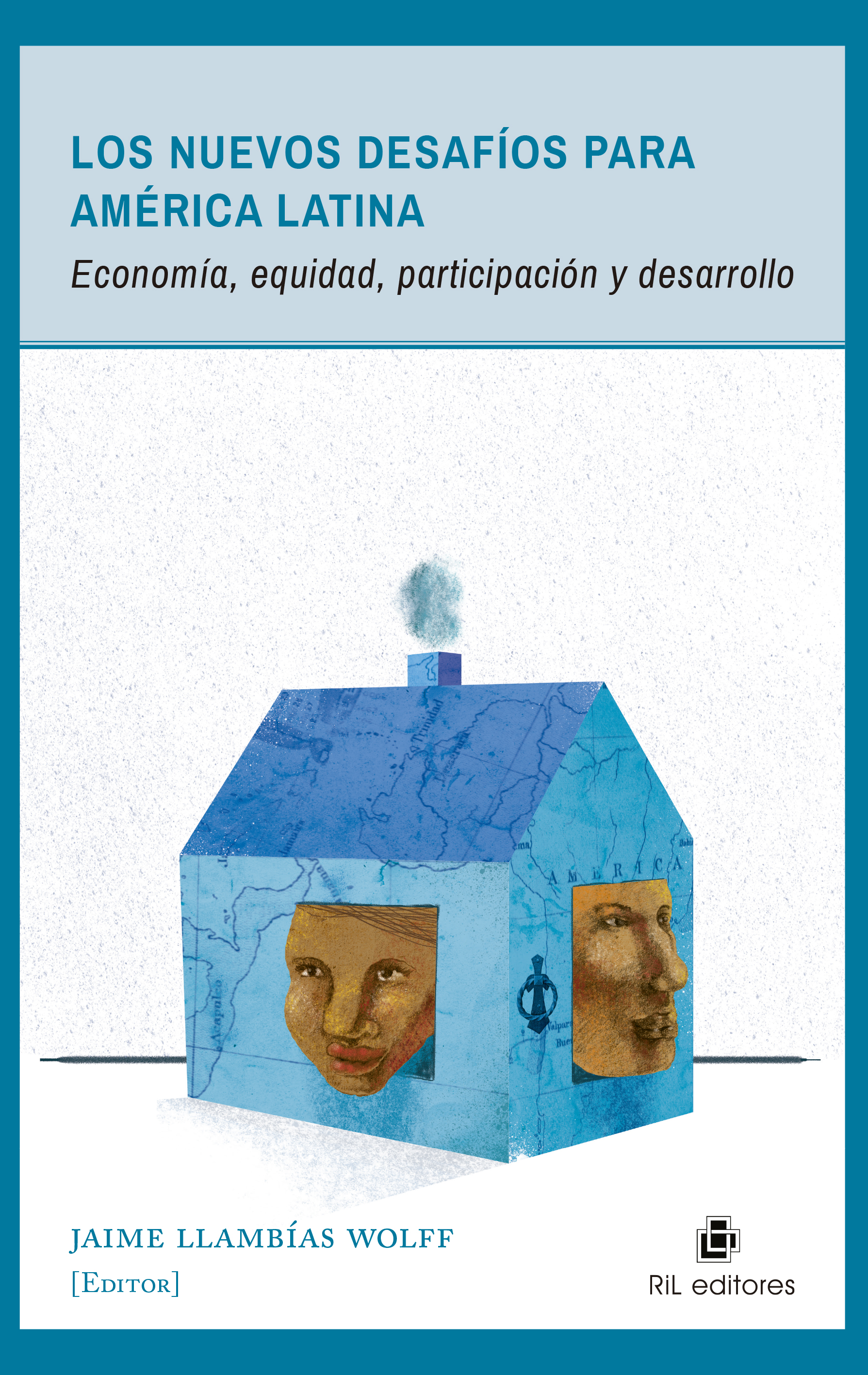 LOS NUEVOS DESAFÍOS PARA AMÉRICA LATINA: ECONOMÍA, EQUIDAD, PARTICIPACIÓN Y DESARROLLO