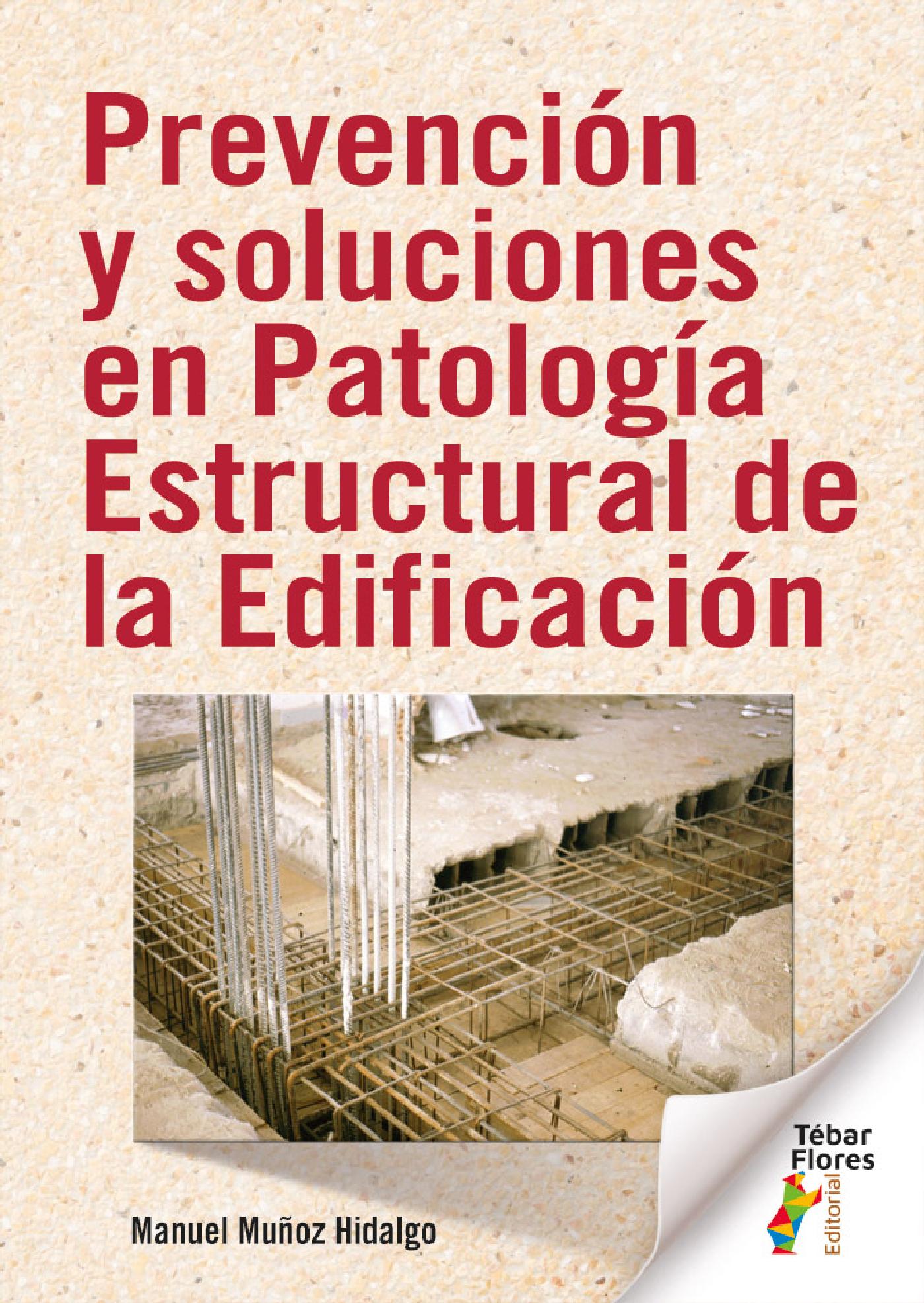 PREVENCIÓN Y SOLUCIONES EN PATOLOGÍA DE LA EDIFICACIÓN