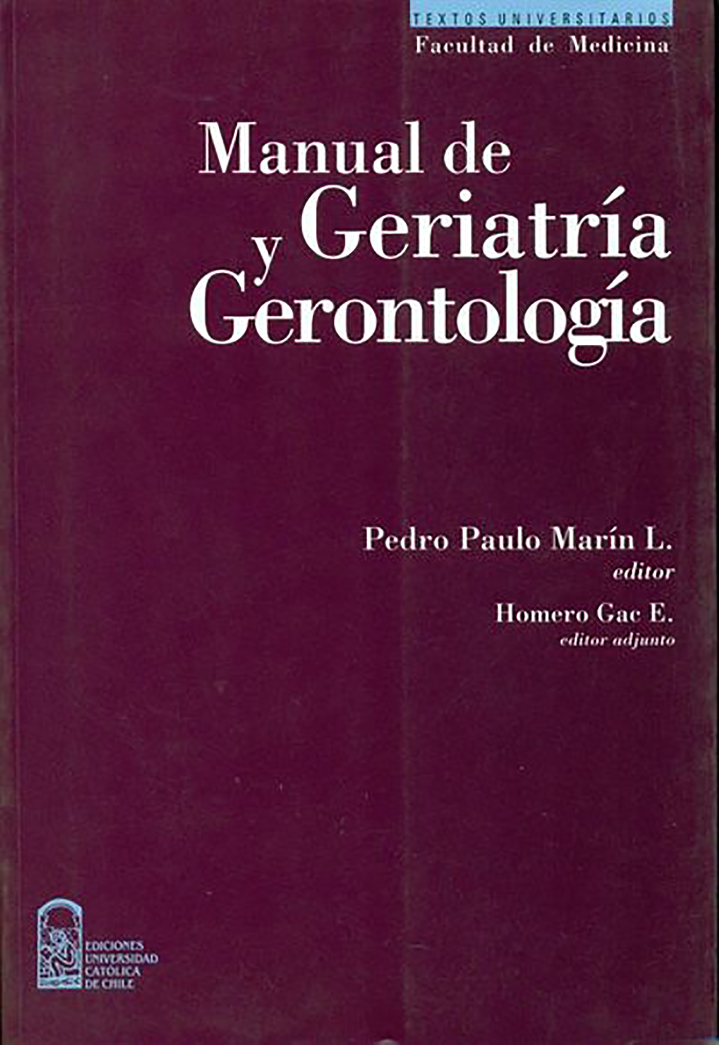 MANUAL DE GERIATRÍA Y GERONTOLOGÍA