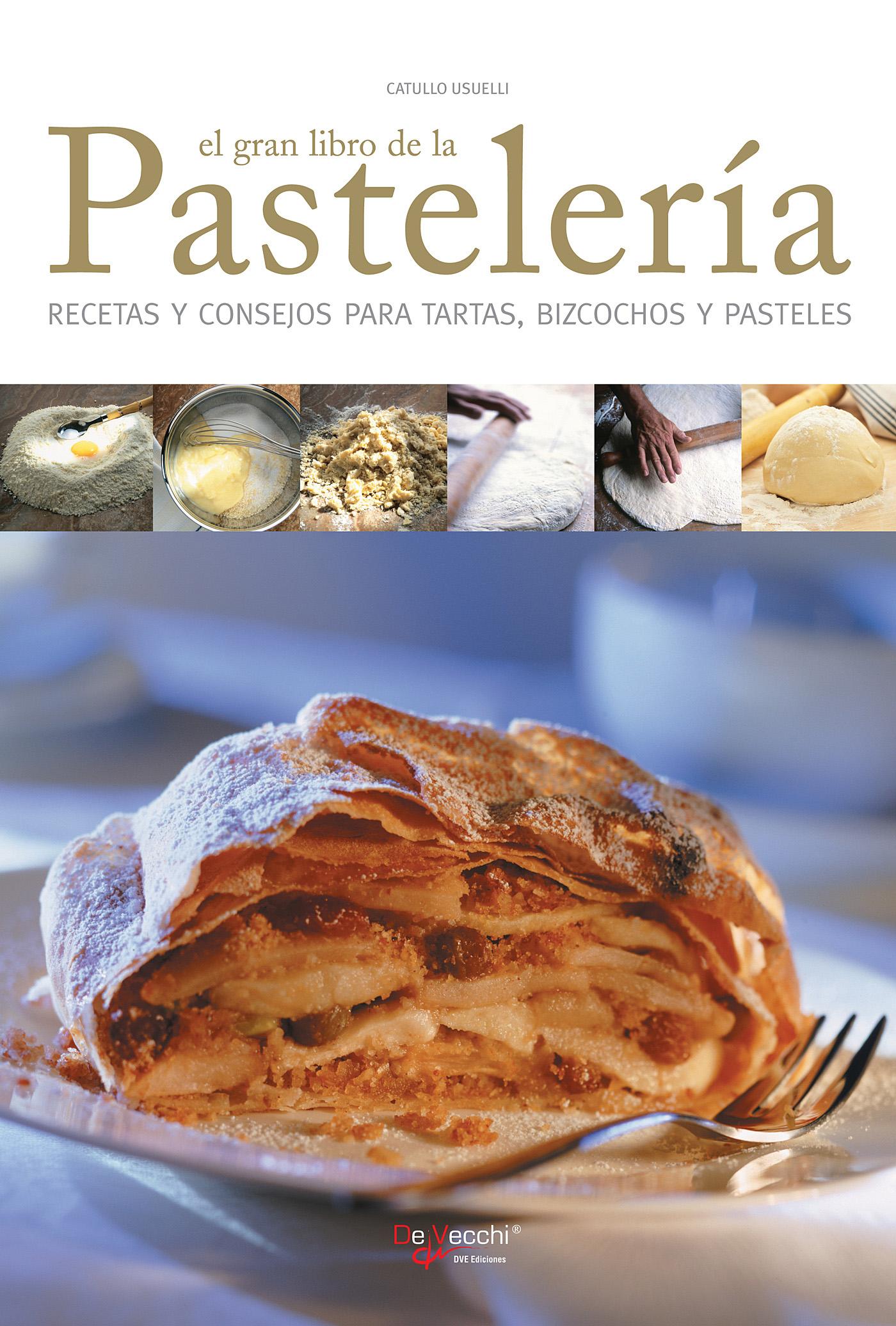 EL GRAN LIBRO DE LA PASTELERÍA