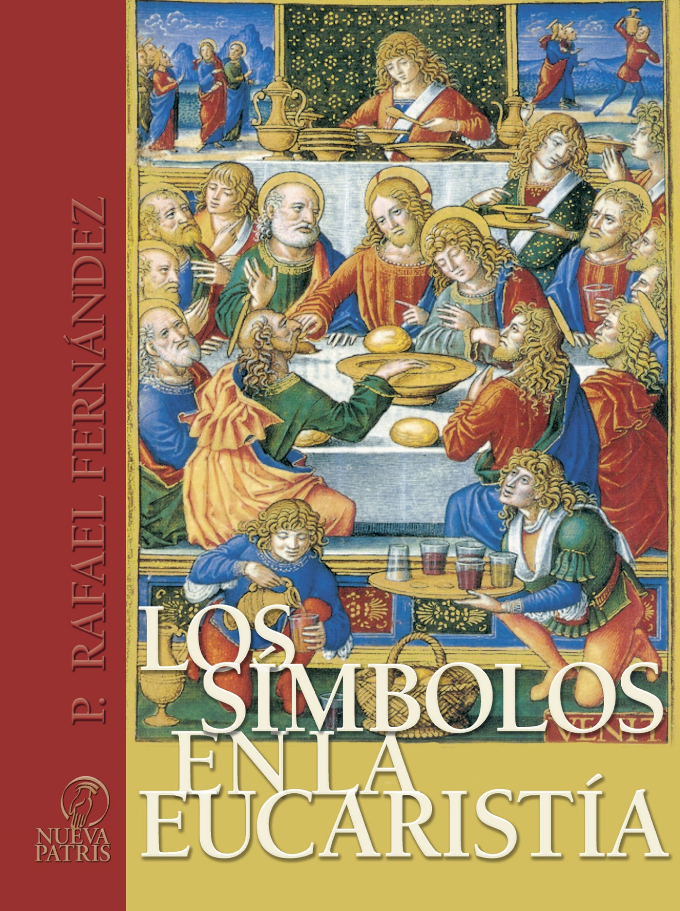 LOS SÍMBOLOS EN LA EUCARISTÍA