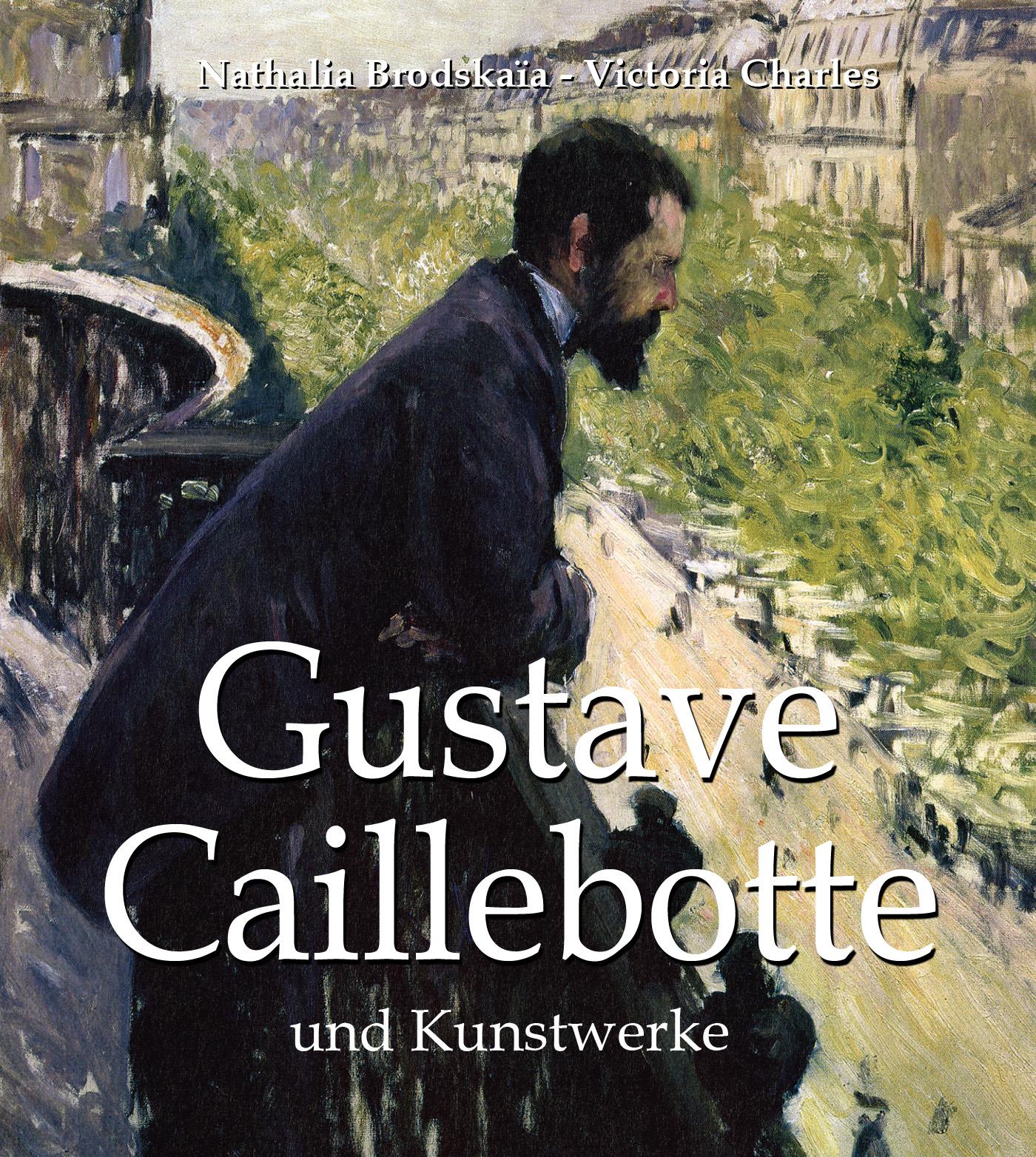 Gustave Caillebotte Und Kunstwerke