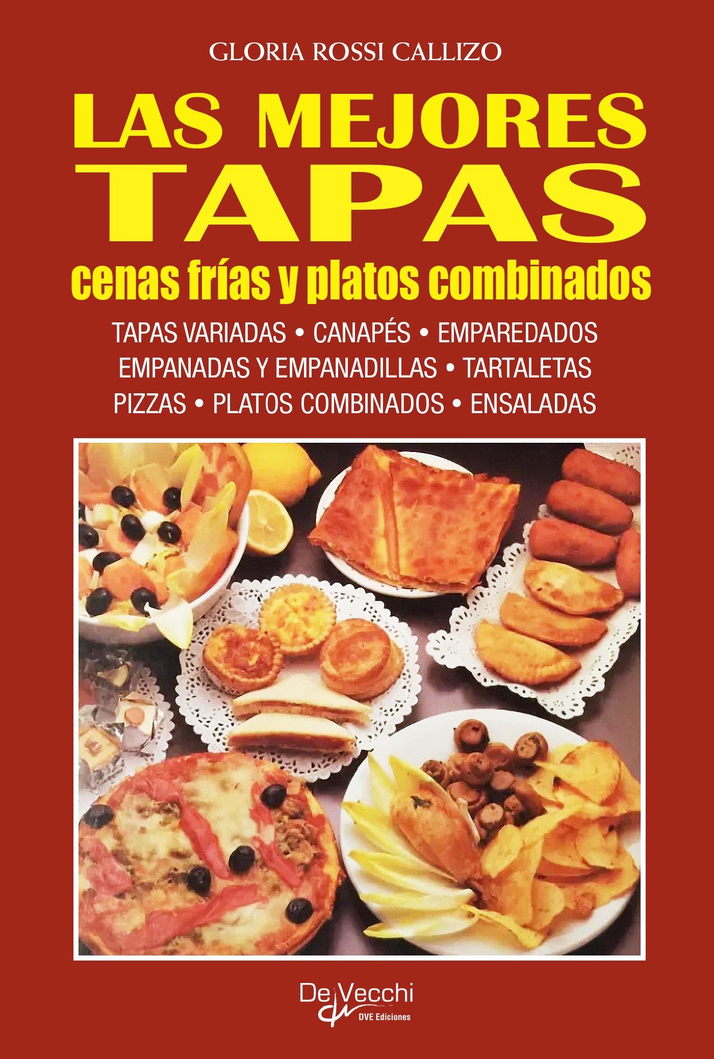 LAS MEJORES TAPAS, CENAS FRÍAS Y PLATOS COMBINADOS