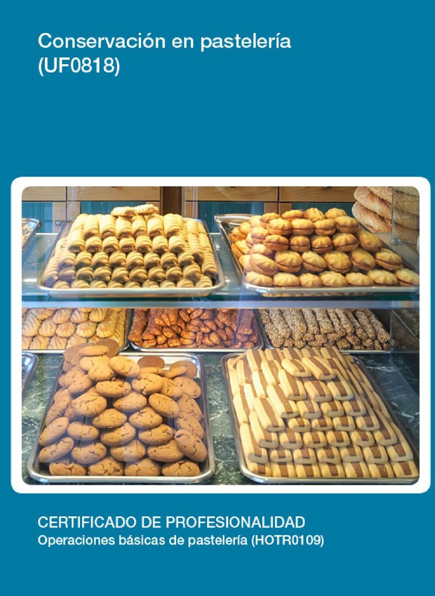 UF0818 - CONSERVACIÓN EN PASTELERÍA