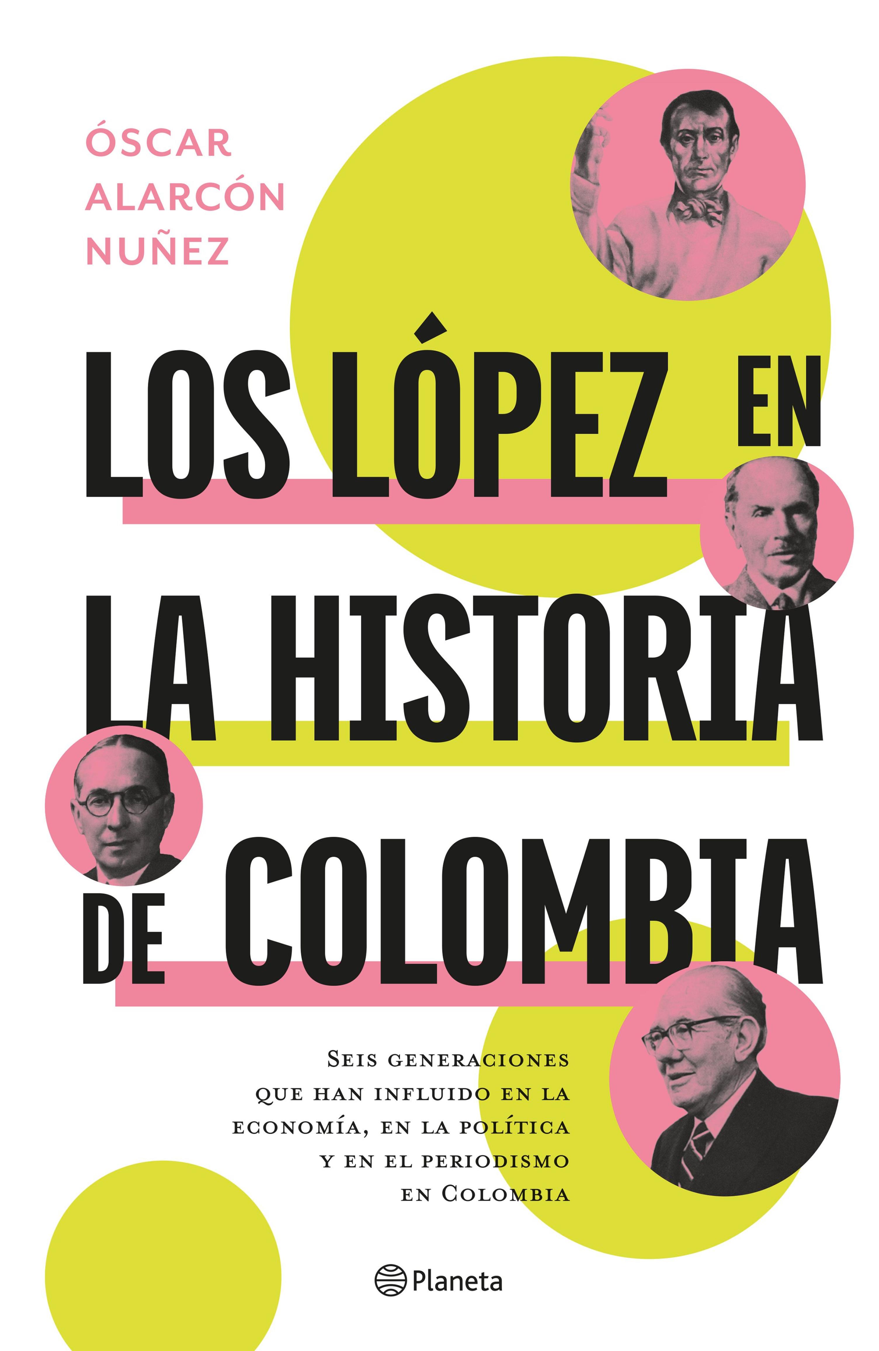 LOS LÓPEZ EN LA HISTORIA DE COLOMBIA