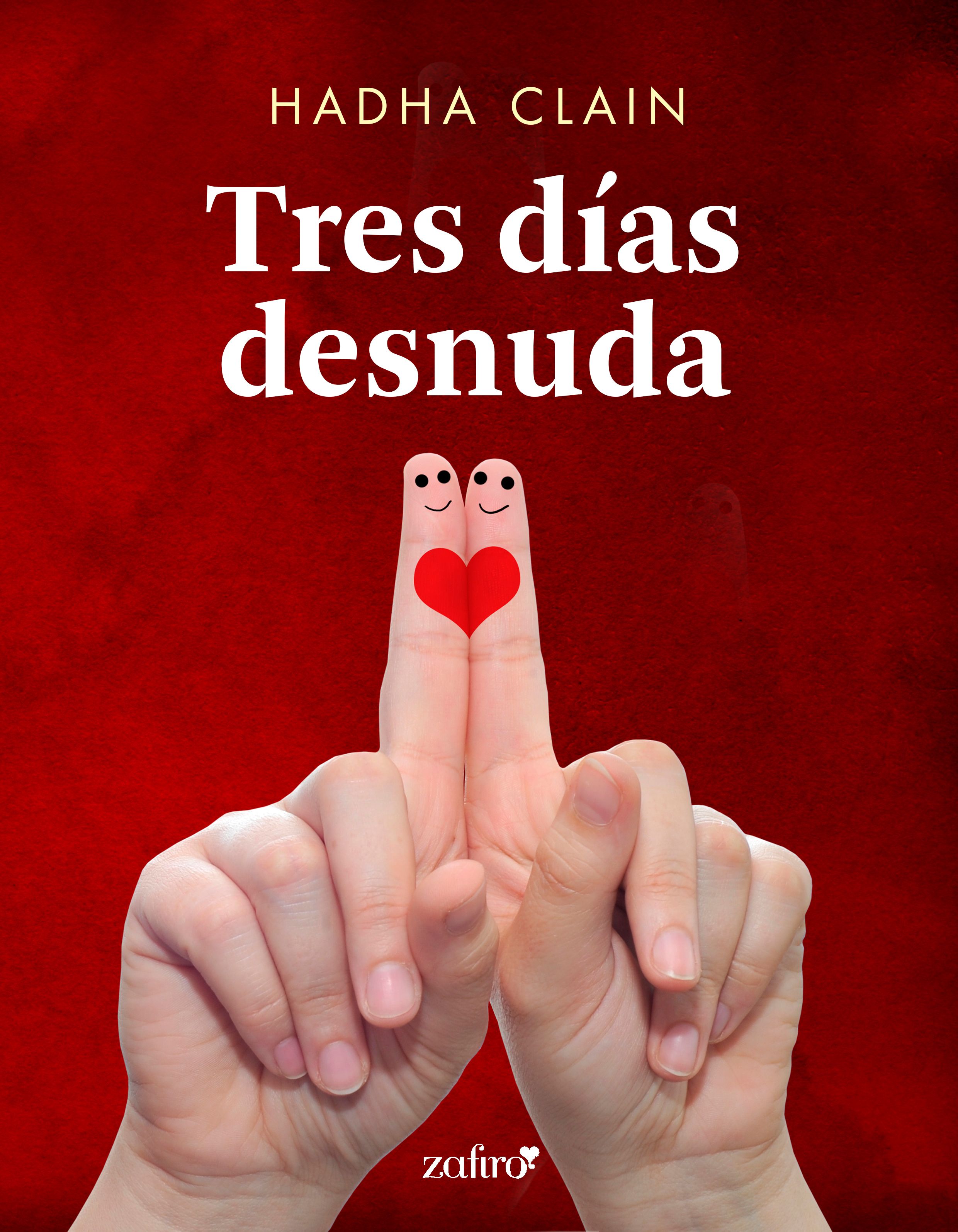 TRES DÍAS DESNUDA