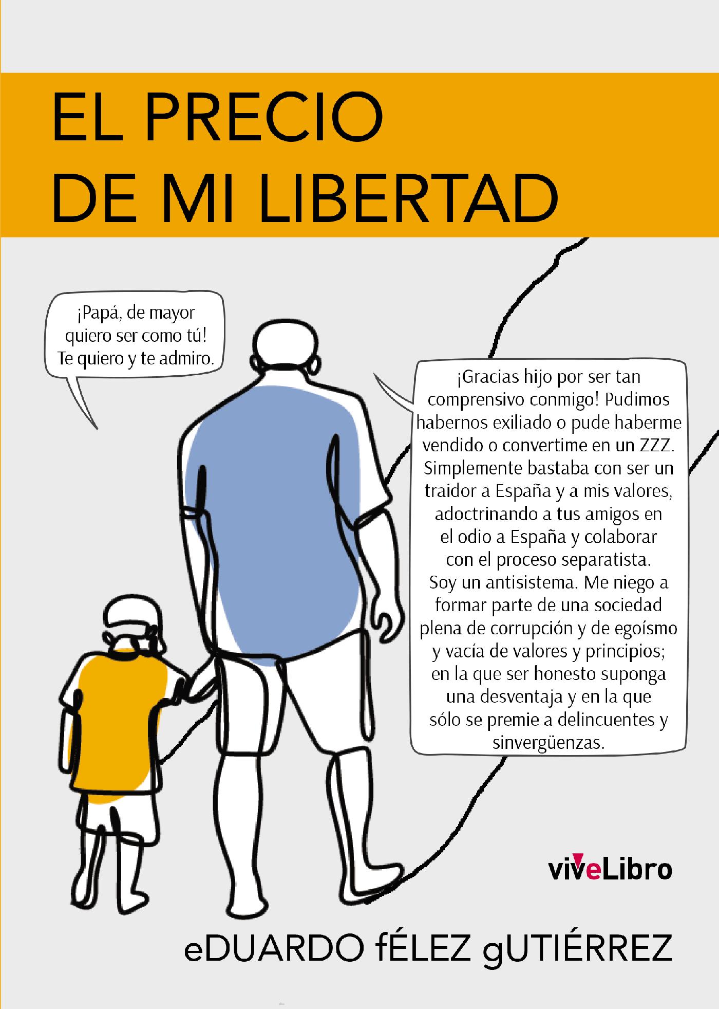 EL PRECIO DE MI LIBERTAD