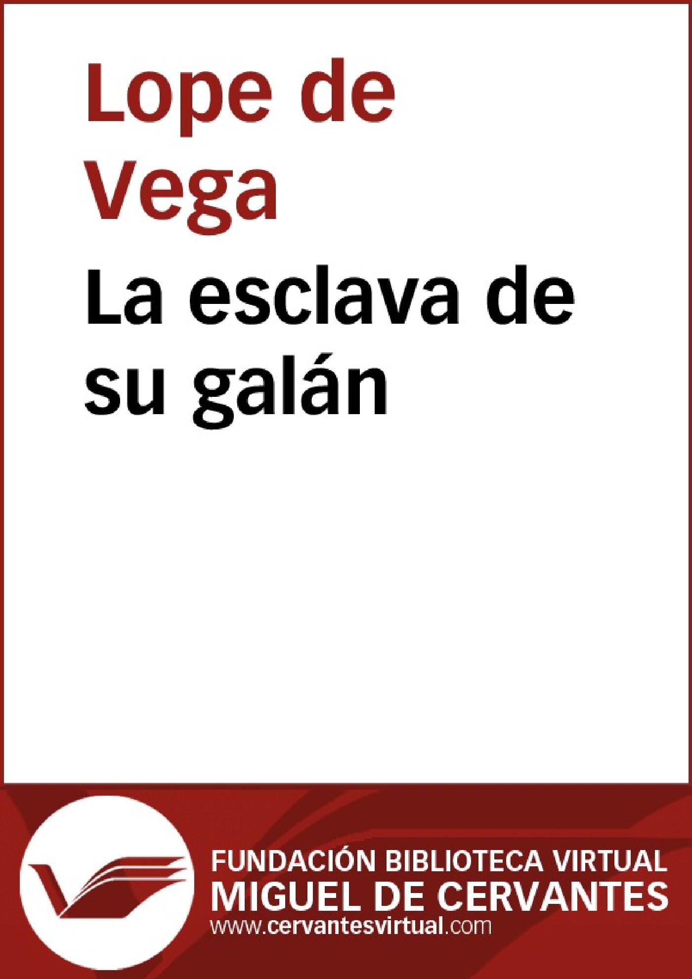 LA ESCLAVA DE SU GALÁN