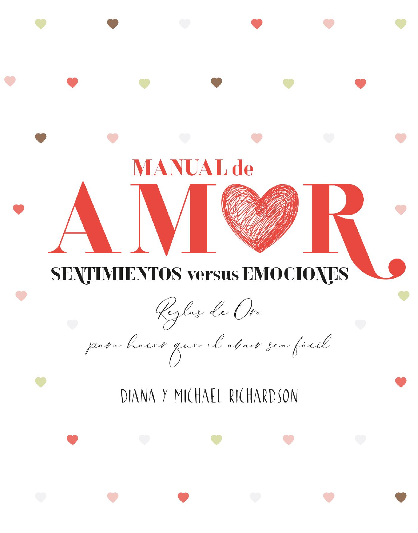 MANUAL DE AMOR: SENTIMIENTOS VERSUS EMOCIONES 
