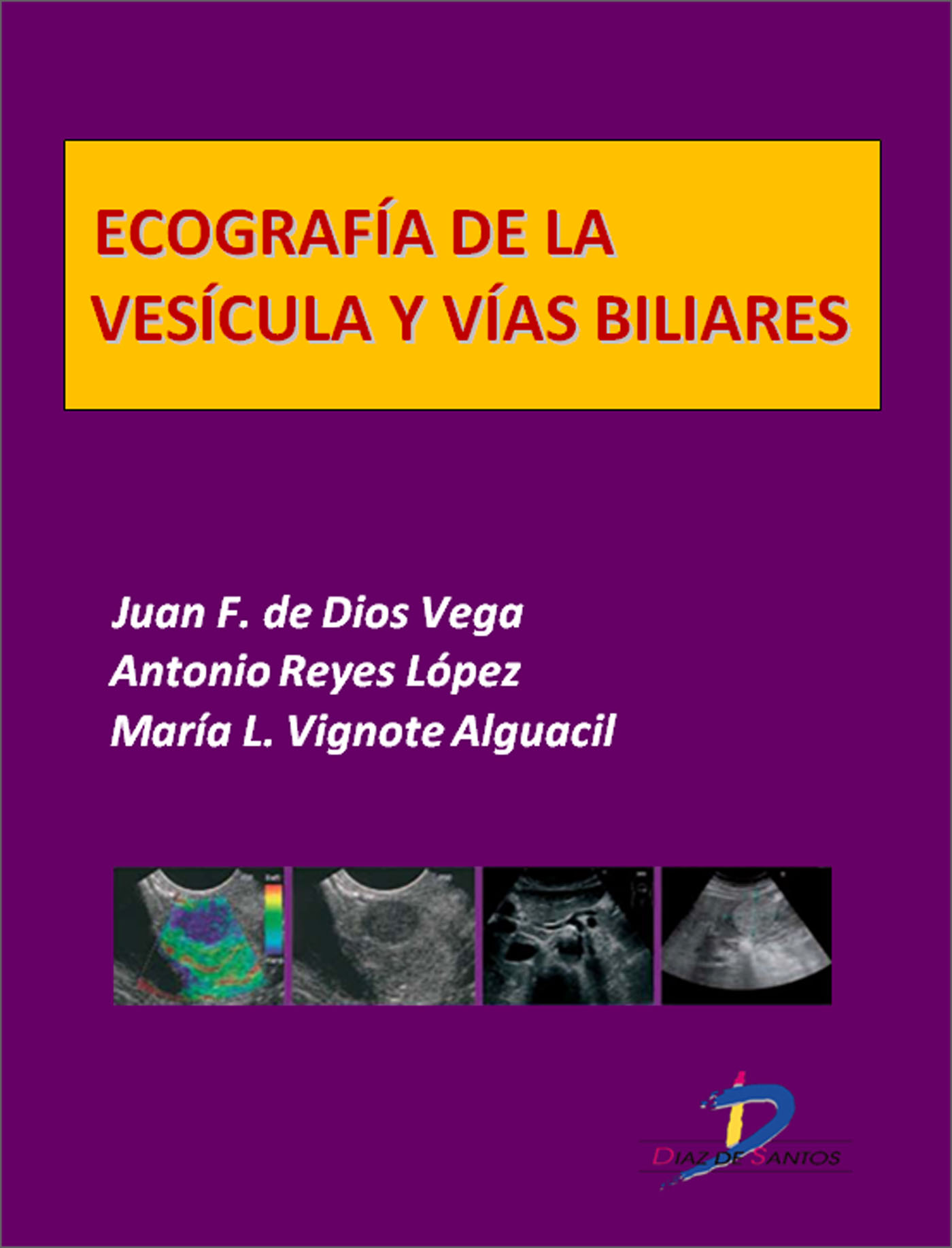 ECOGRAFÍA DE LA VESÍCULA Y VÍAS BILIARES