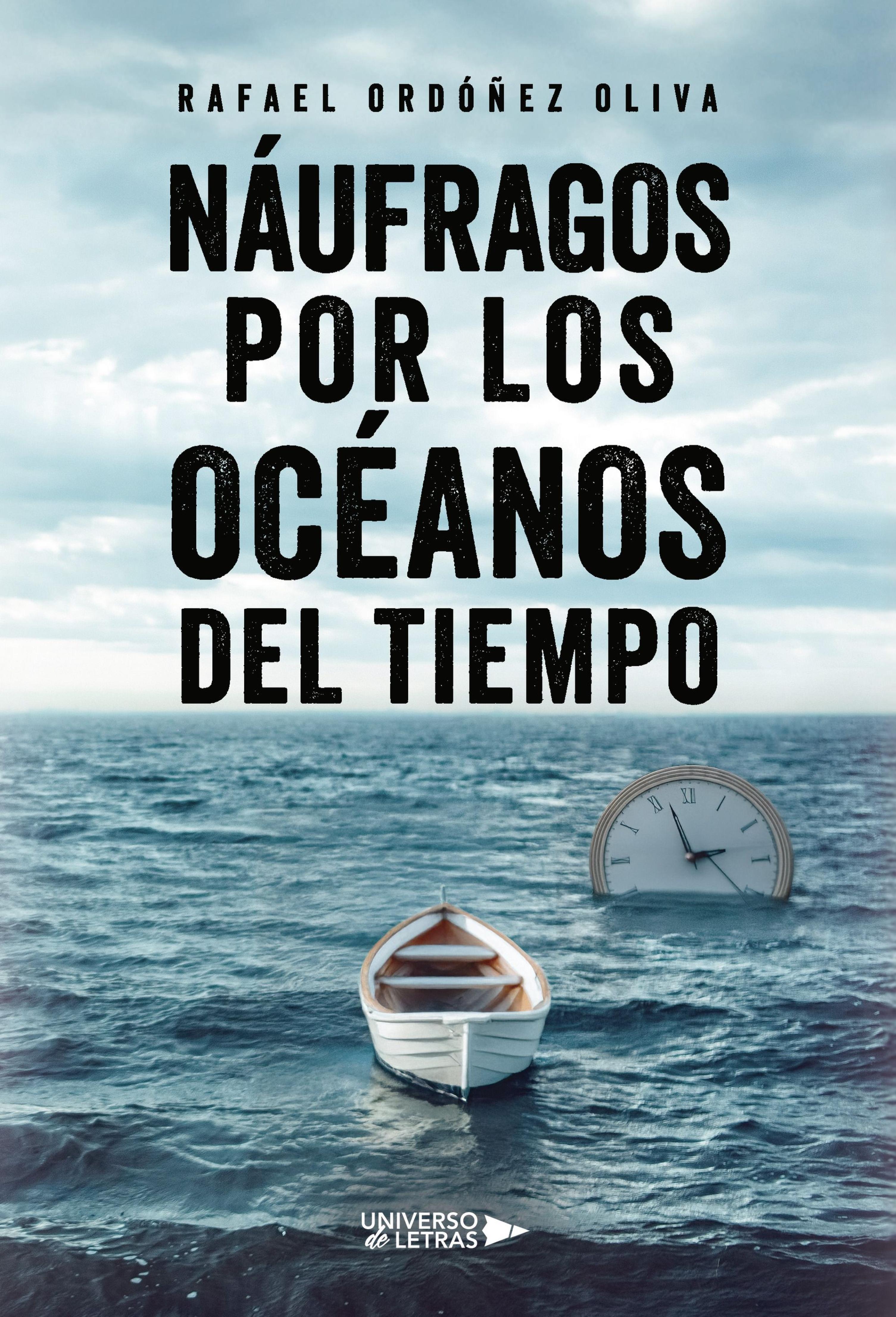 NÁUFRAGOS POR LOS OCÉANOS DEL TIEMPO