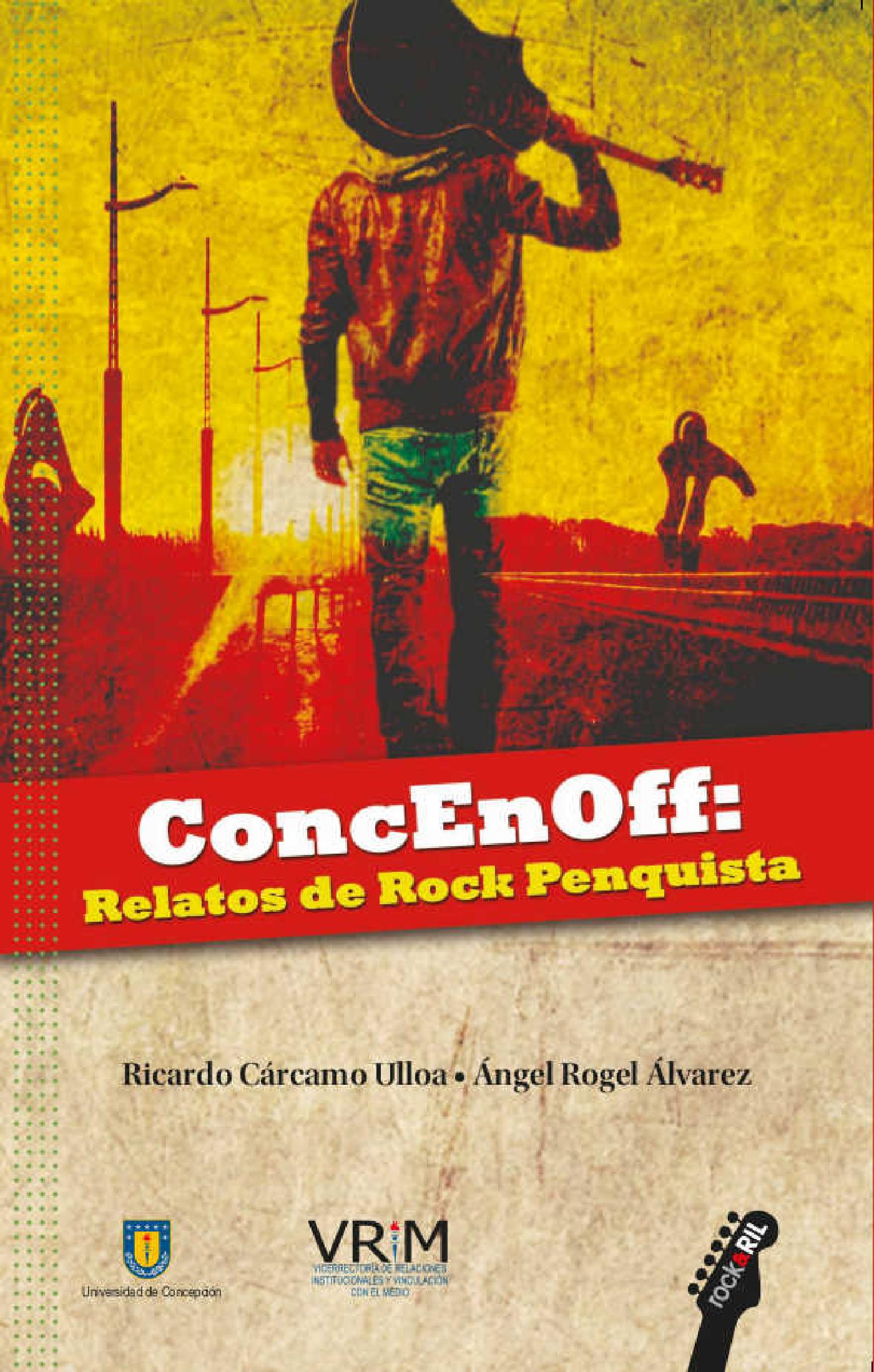 CONCENOFF: RELATOS DE ROCK PENQUISTA