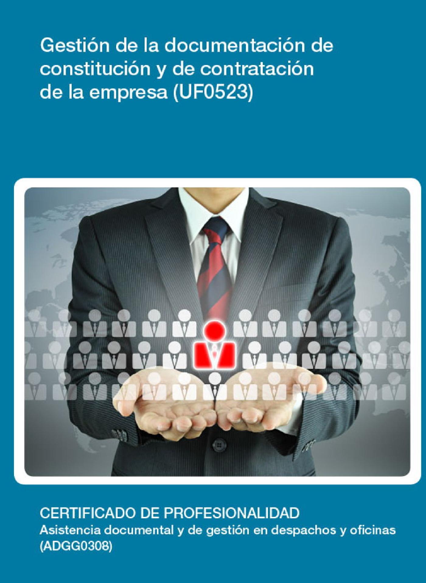 UF0523 - GESTIÓN DE LA DOCUMENTACIÓN DE CONSTITUCIÓN Y DE CONTRATACIÓN DE LA EMPRESA