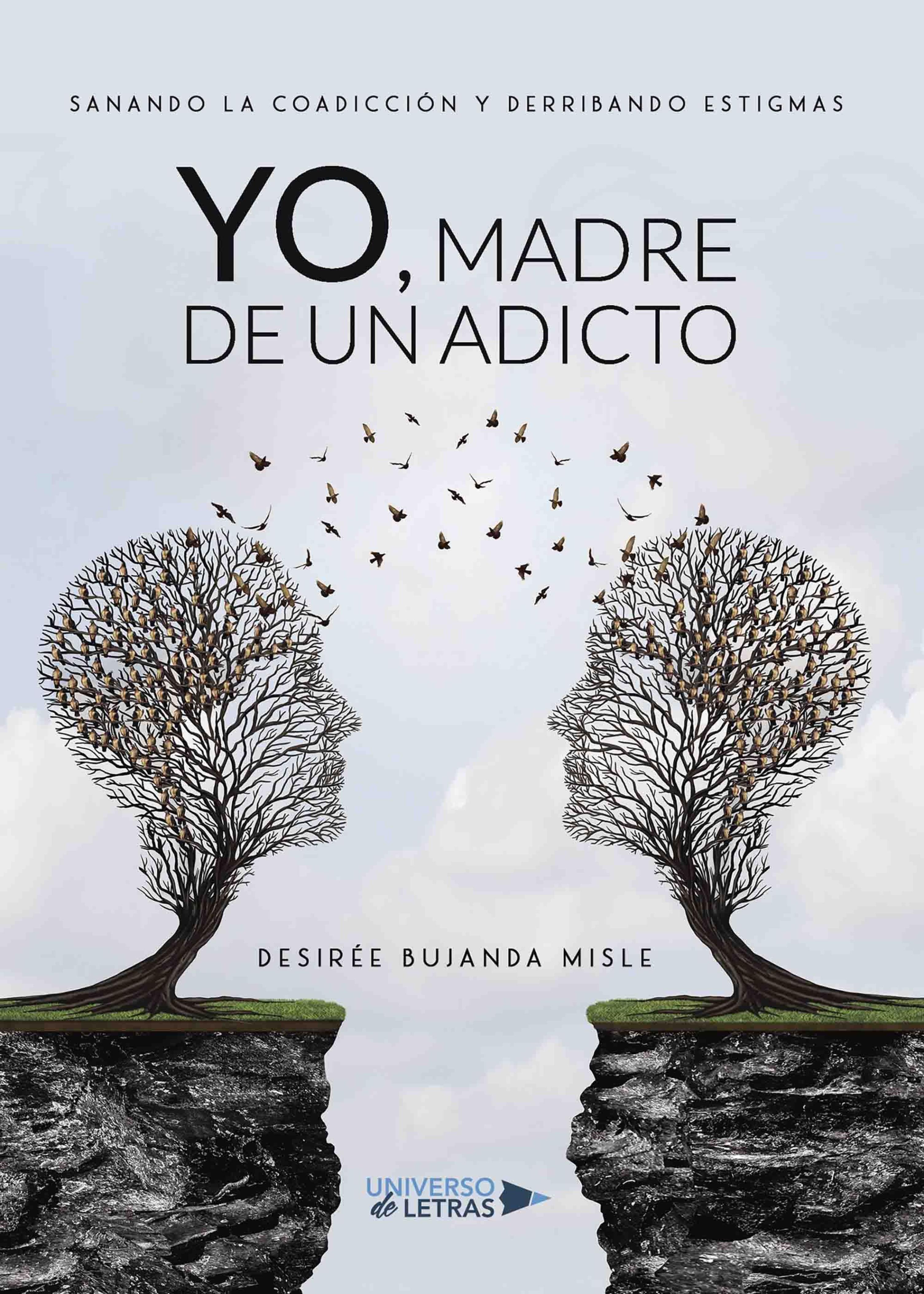 YO, MADRE DE UN ADICTO