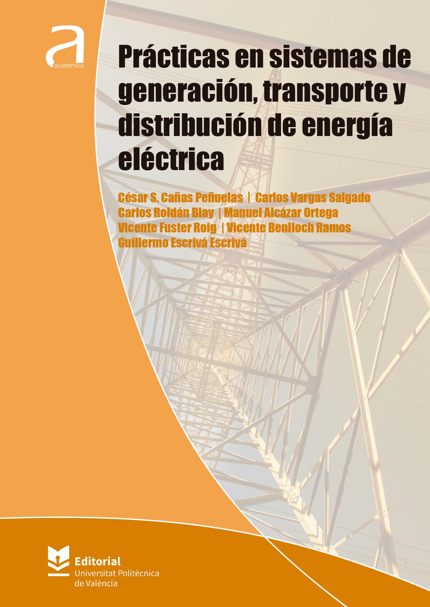 PRÁCTICAS EN SISTEMAS DE GENERACIÓN, TRANSPORTE Y DISTRIBUCIÓN DE ENERGÍA ELÉCTRICA